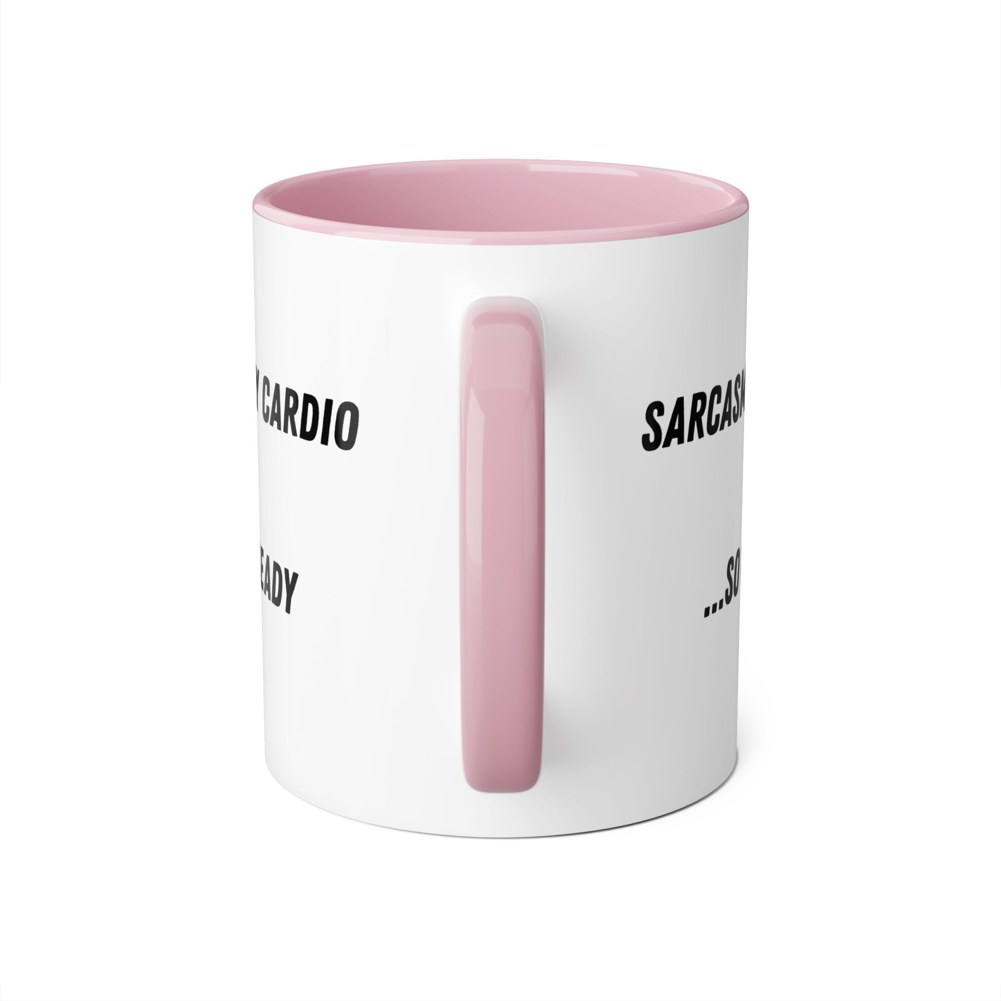 Sarcasm Is My Cardio 11oz Accent Mug — Funny Sarcastic Coffee Cup