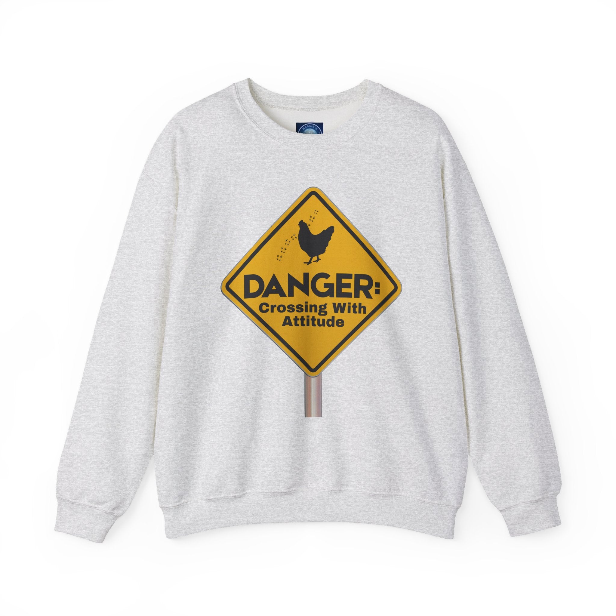 Danger: Crossing With Attitude - Sweatshirt