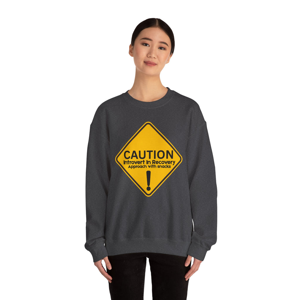 Caution: Introvert In Recovery — Approach With Snacks - Sweatshirt