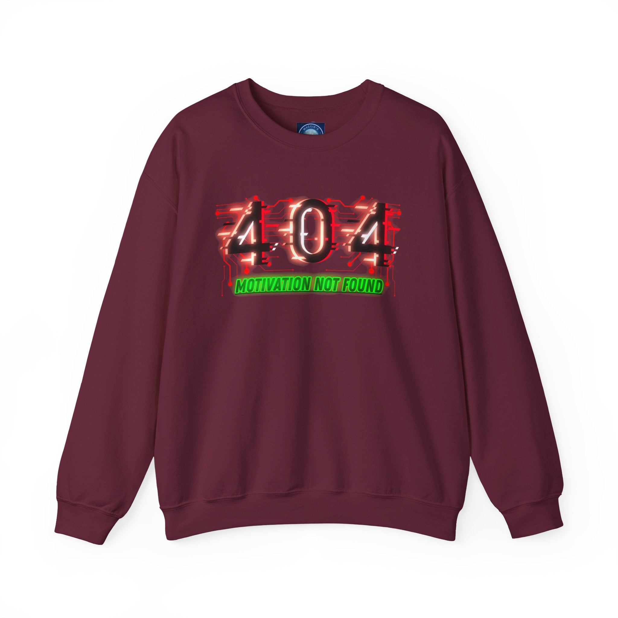 404 Motivation Not Found - Sweatshirt