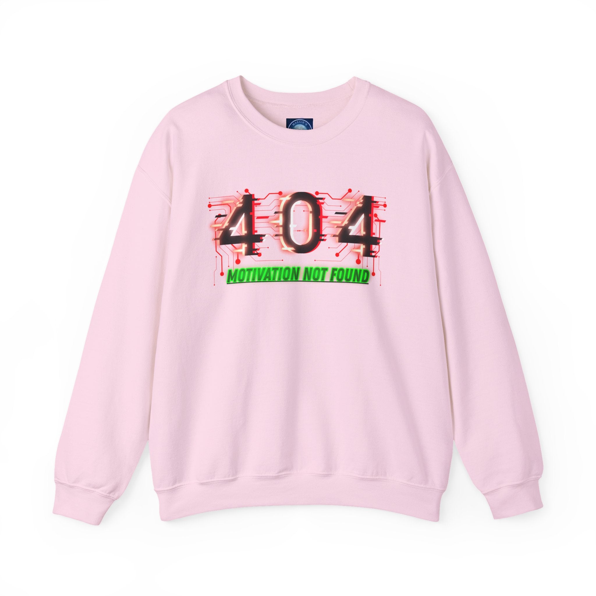 404 Motivation Not Found - Sweatshirt