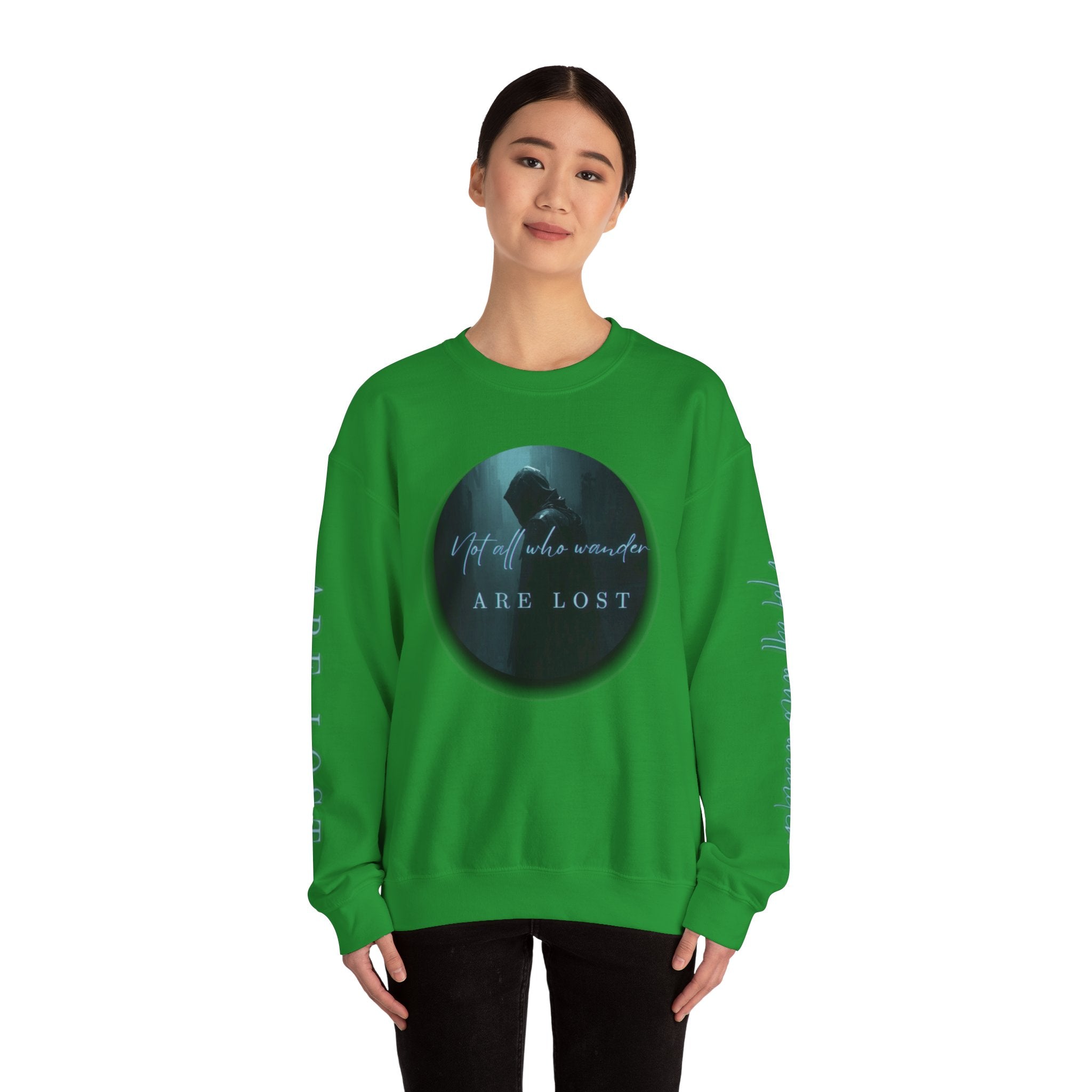 "Not All Who Wander Are Lost" - Crewneck Sweatshirt