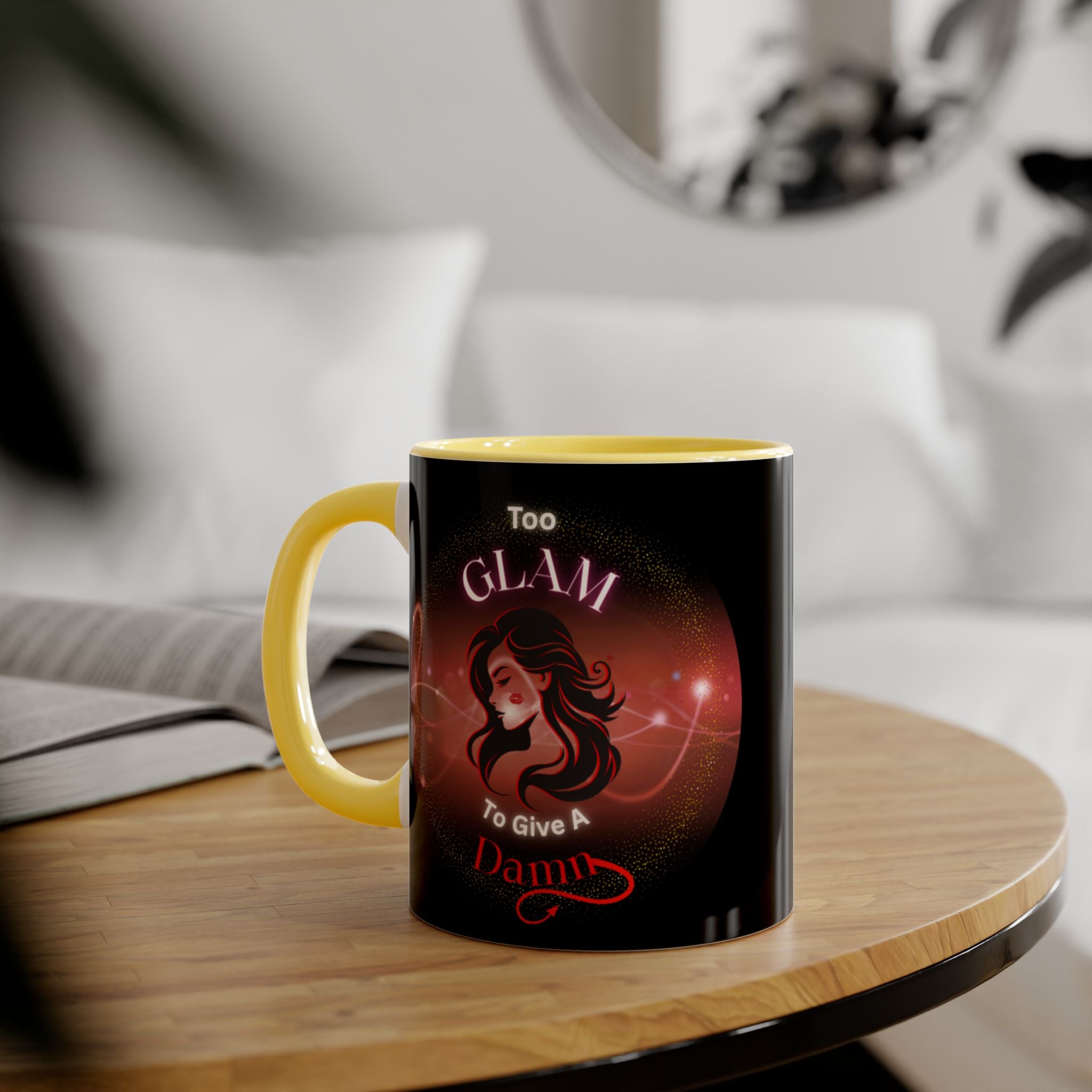 Too Glam To Give A Damn - Mug