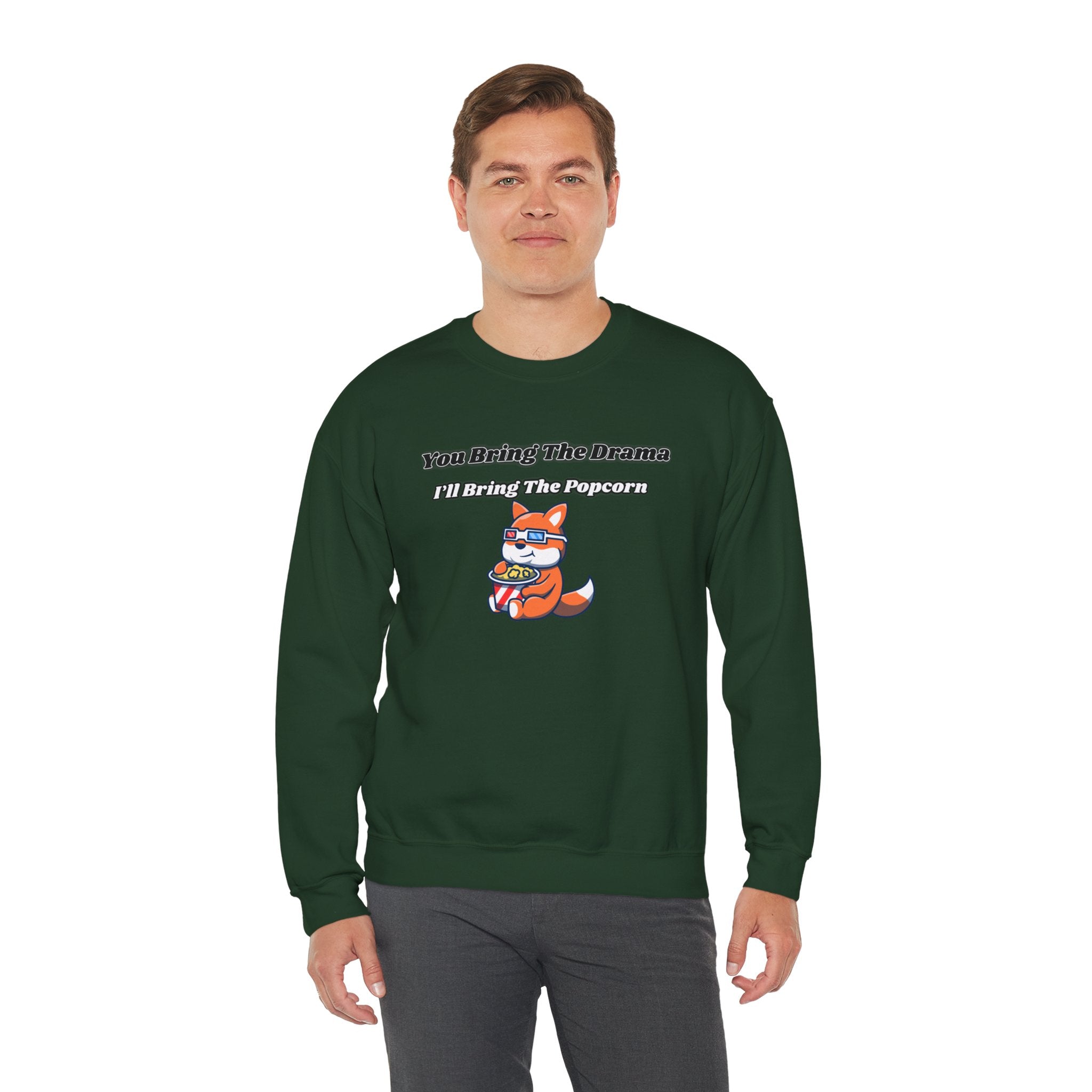 You Bring The Drama I’ll Bring The Popcorn - Sweatshirt
