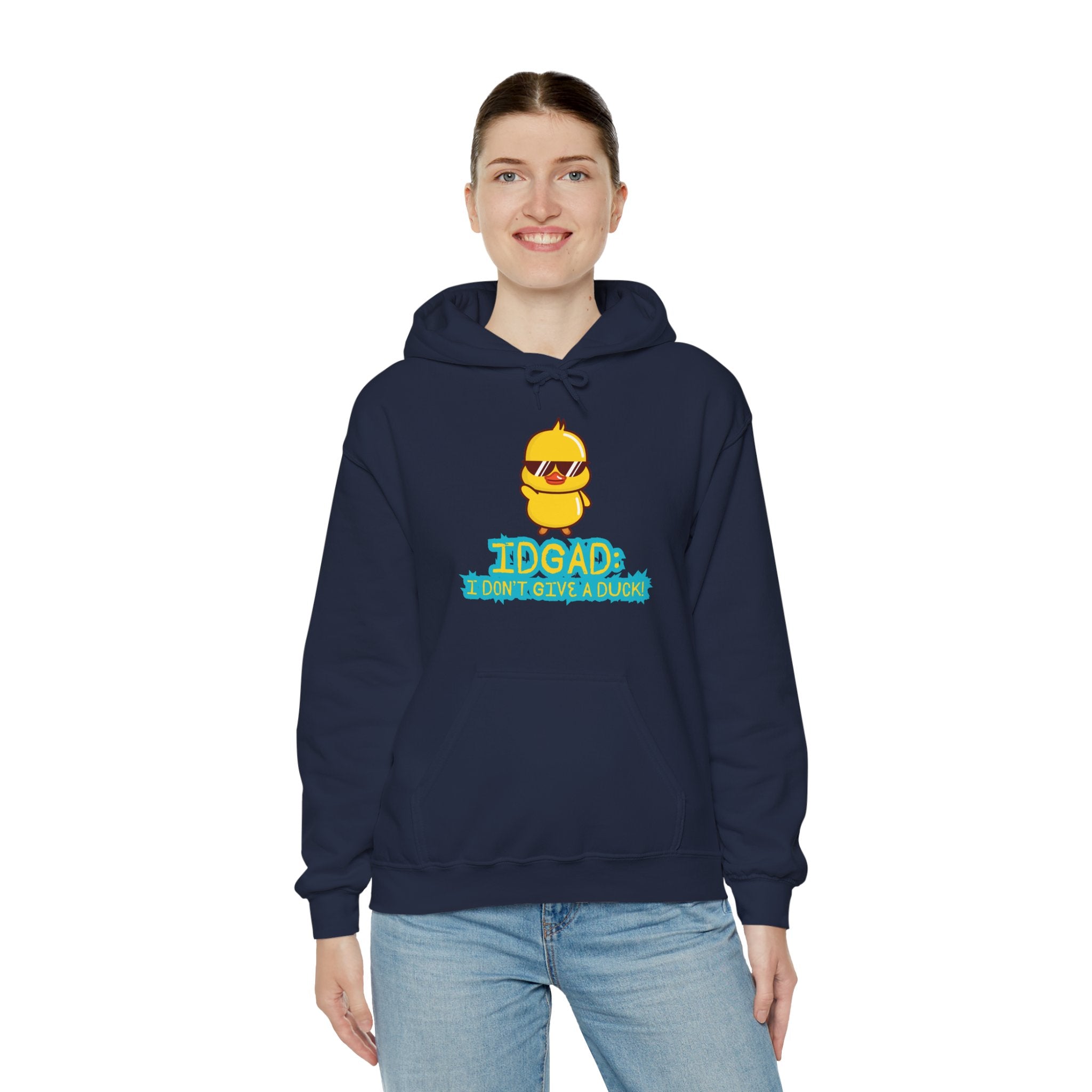 IDGAD: I Don't Give A Duck - Hoodie