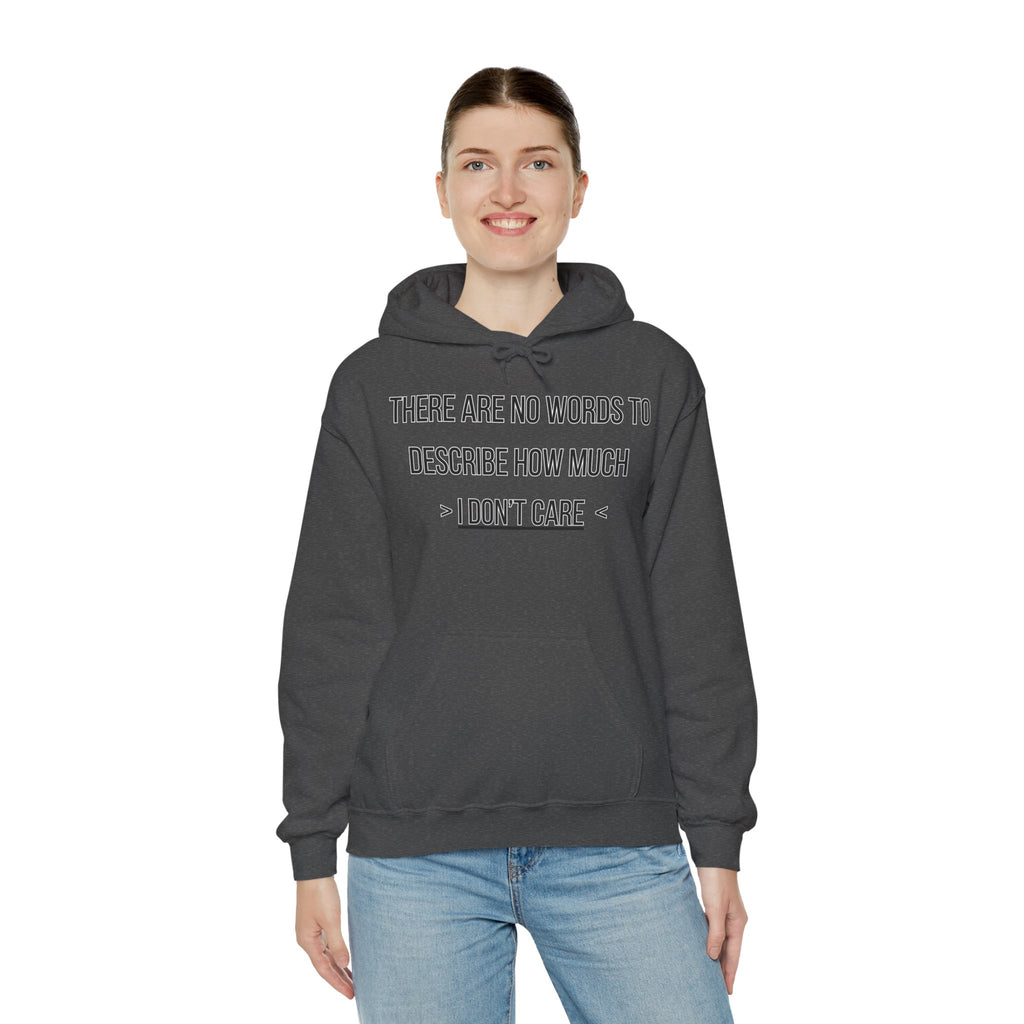 I Don't Care Hoodie | Unisex Heavy Blend Sweatshirt, Casual Wear, Gift for Friends, Cozy Fashion, Everyday Apparel