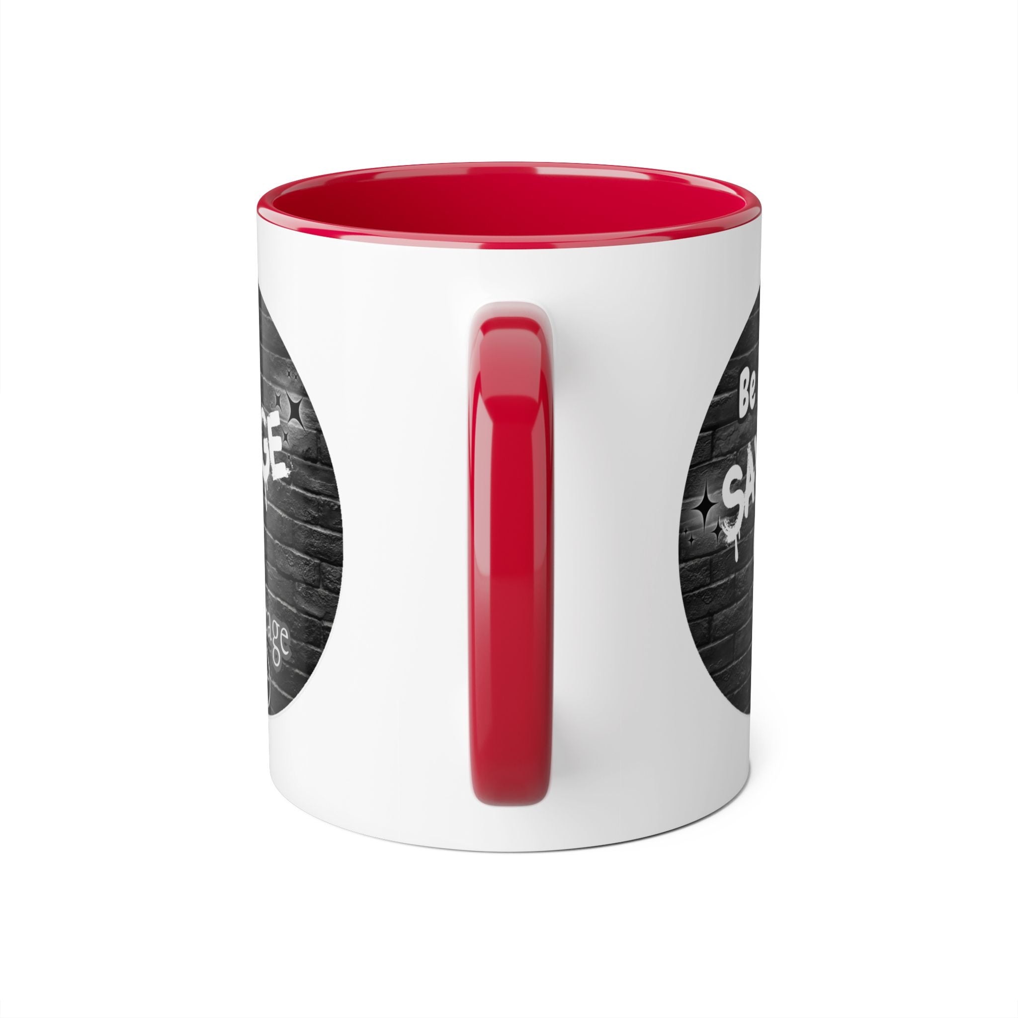 Be Savage Not Average - Mug