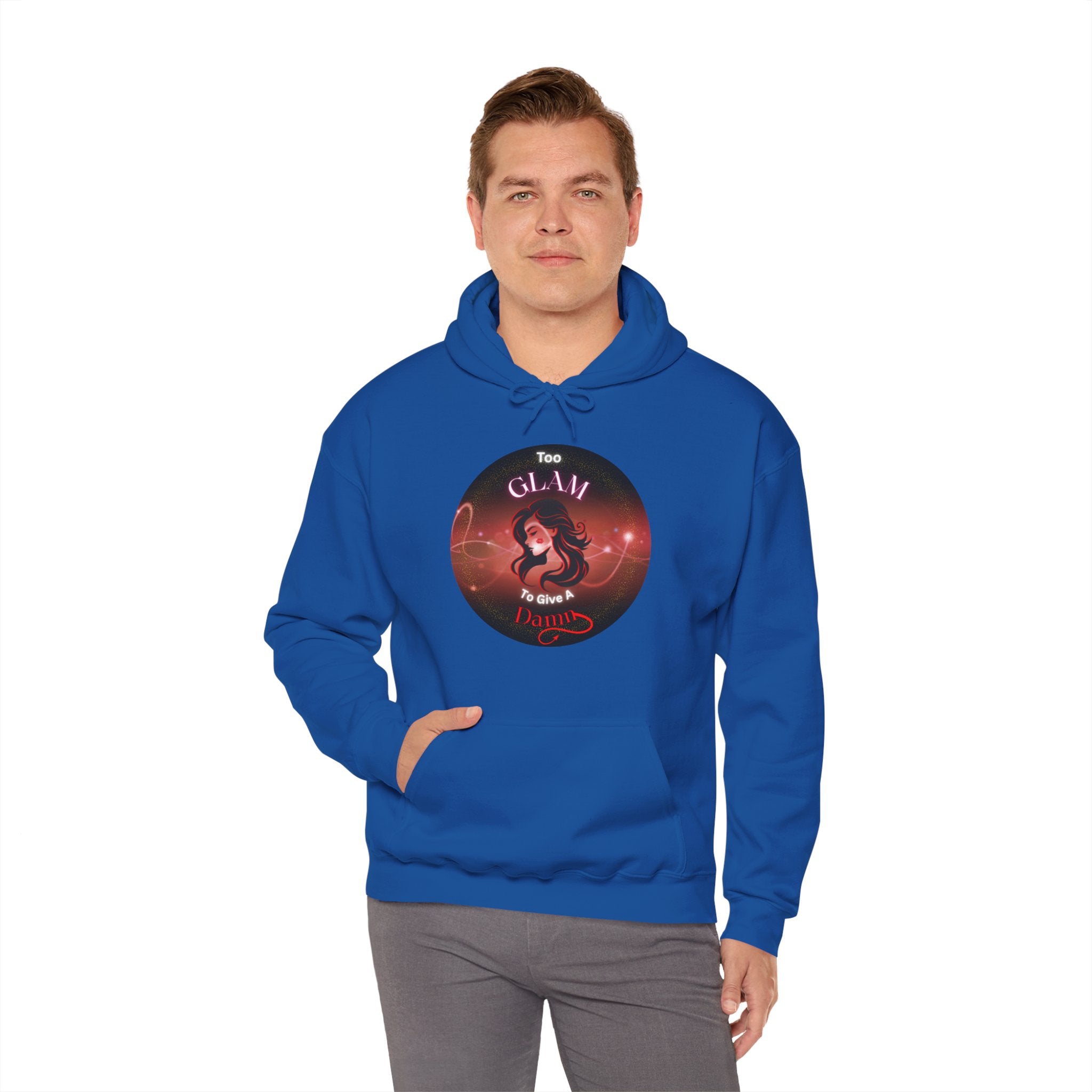 Too Glam To Give A Damn - Hoodie