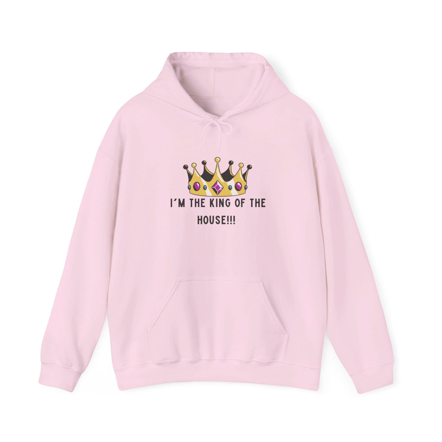 I'm the King of the House. Don't Tell My Wife!, Hooded Sweatshirt