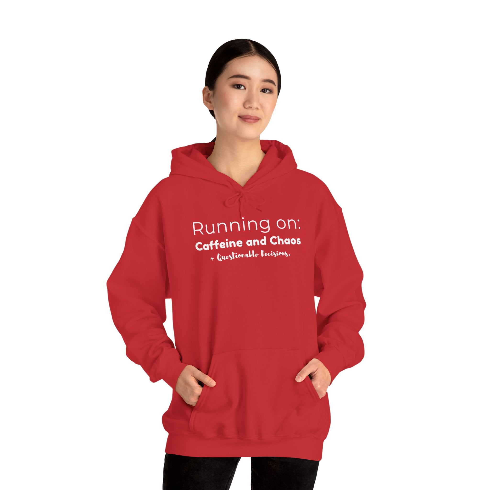 Running on: Caffeine and Chaos + Questionable Decisions - Hoodie
