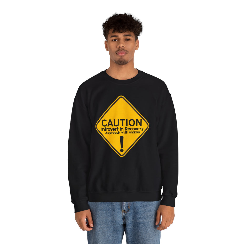 Caution: Introvert In Recovery — Approach With Snacks - Sweatshirt