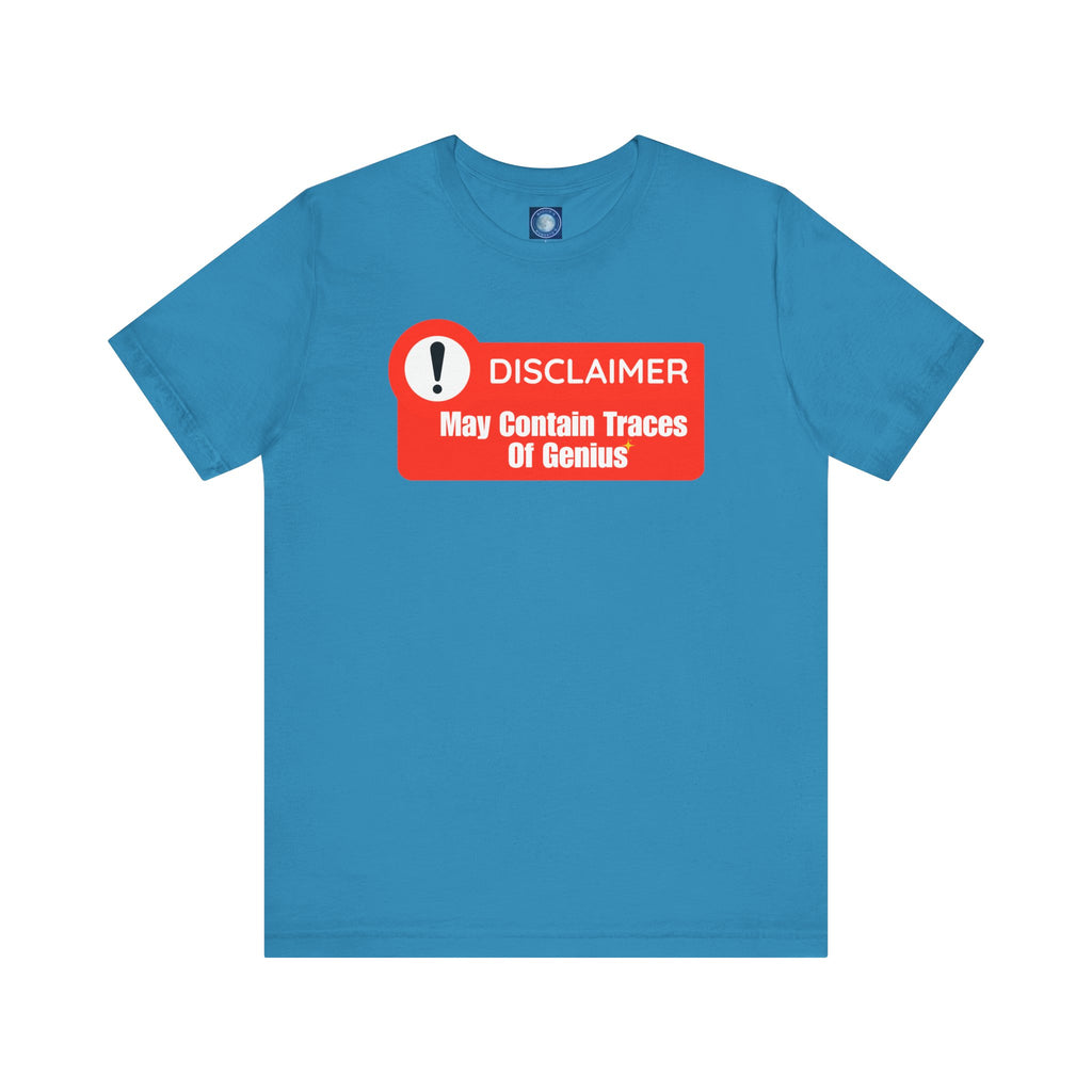 Disclaimer: May Contain Traces of Genius
