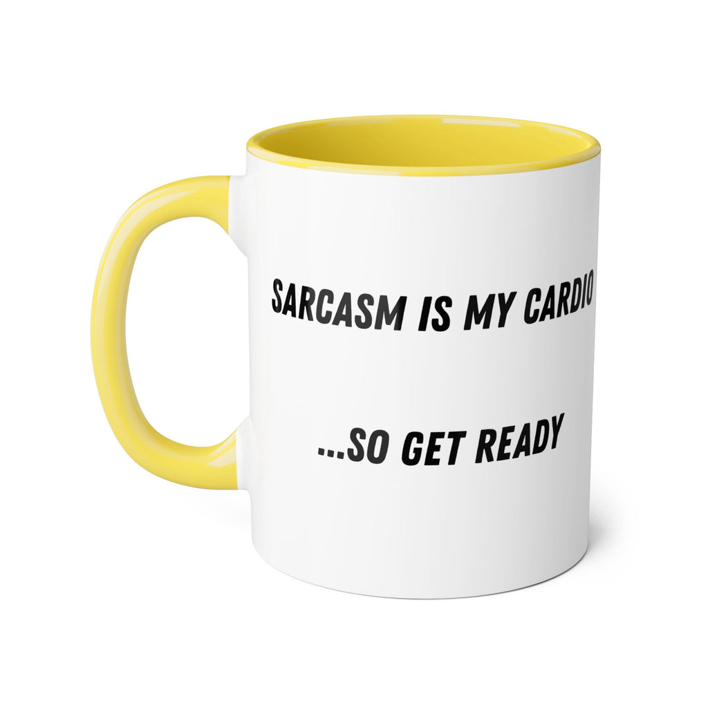 Sarcasm Is My Cardio 11oz Accent Mug — Funny Sarcastic Coffee Cup