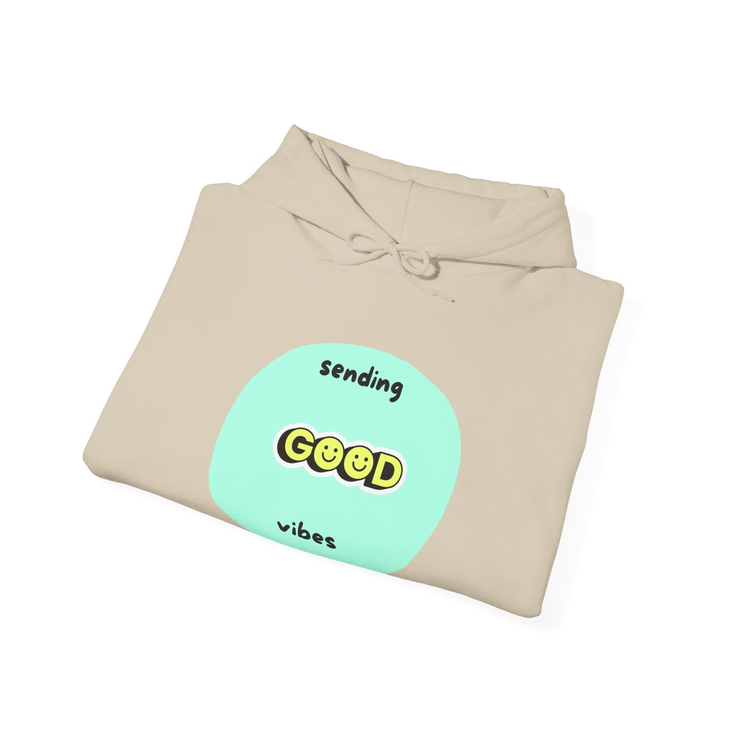 Sending good vibes, Hooded Sweatshirt