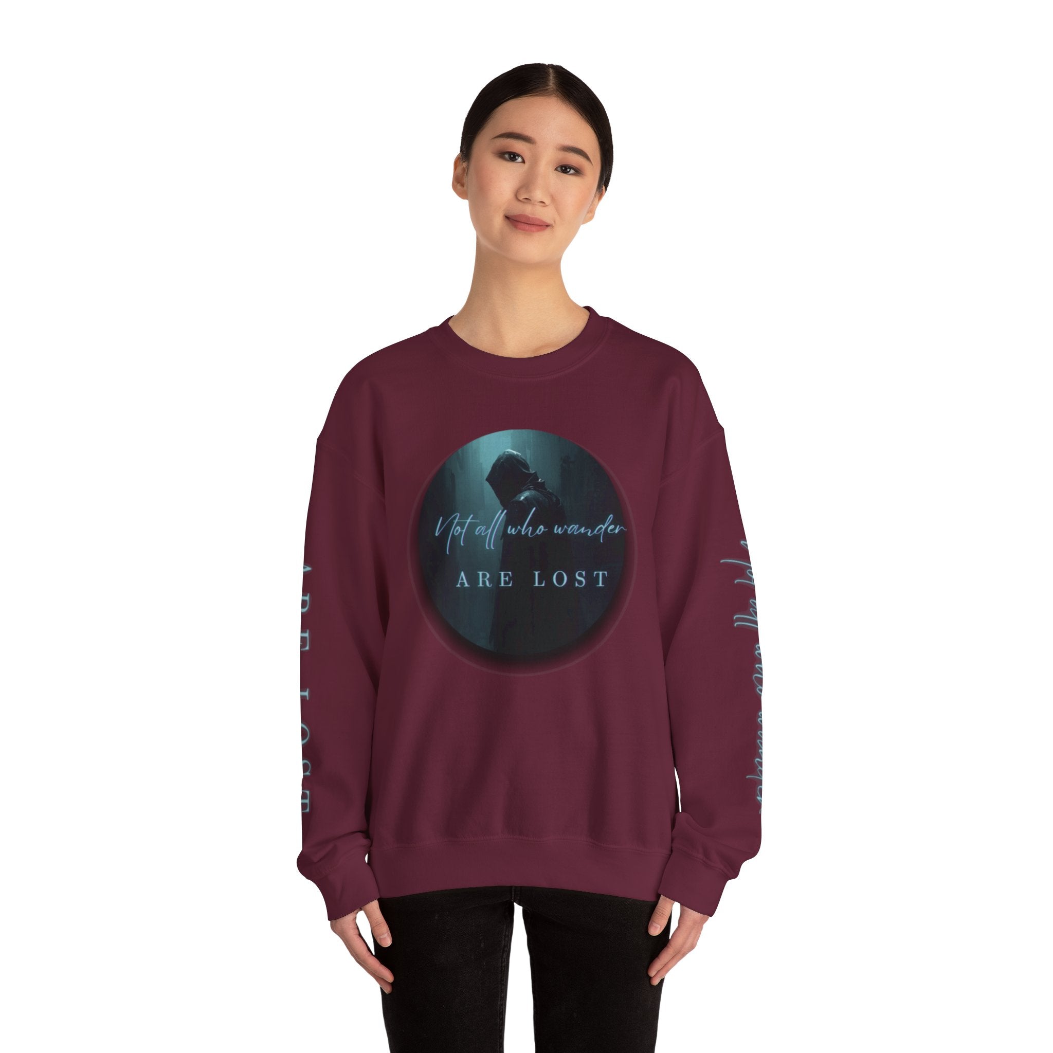"Not All Who Wander Are Lost" - Crewneck Sweatshirt