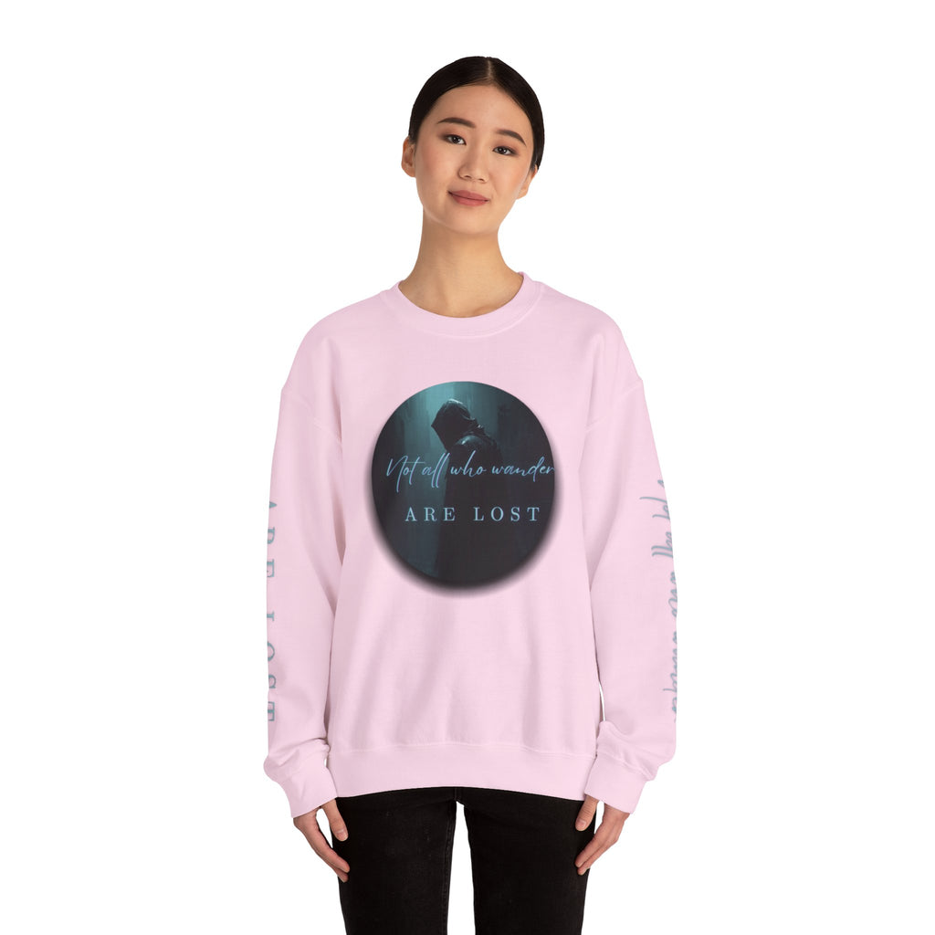 "Not All Who Wander Are Lost" - Crewneck Sweatshirt