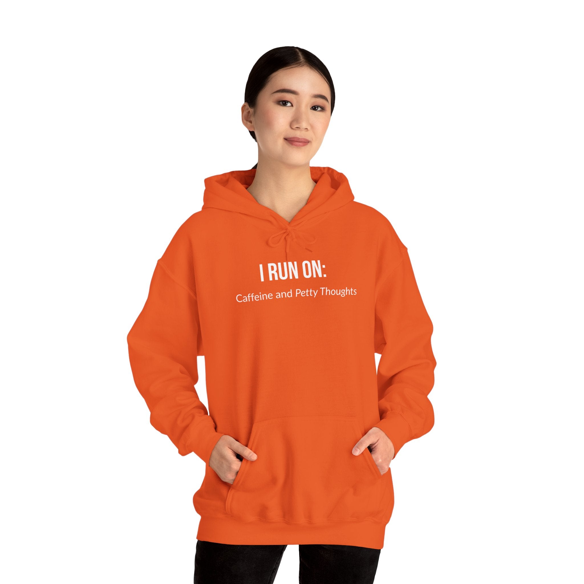 I Run On: Caffeine and Petty Thoughts - Hoodie