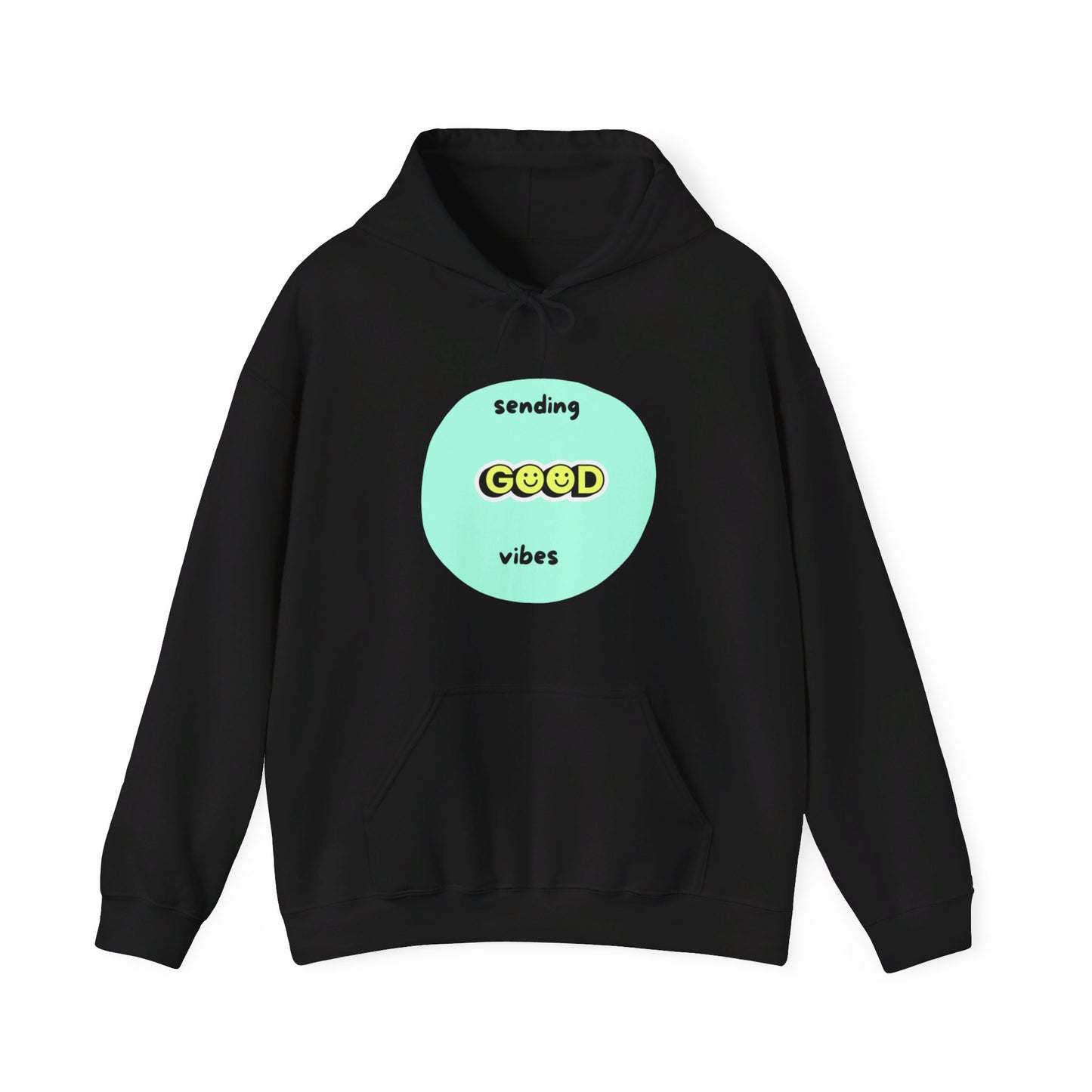 Sending good vibes, Hooded Sweatshirt