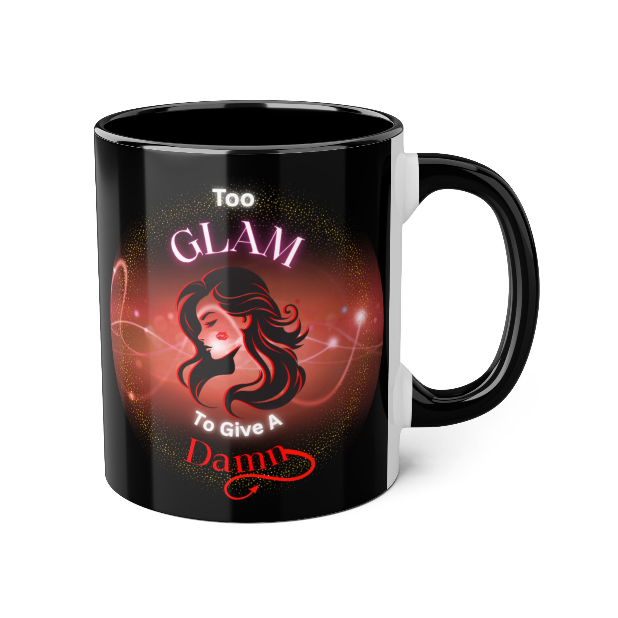 Too Glam To Give A Damn - Mug
