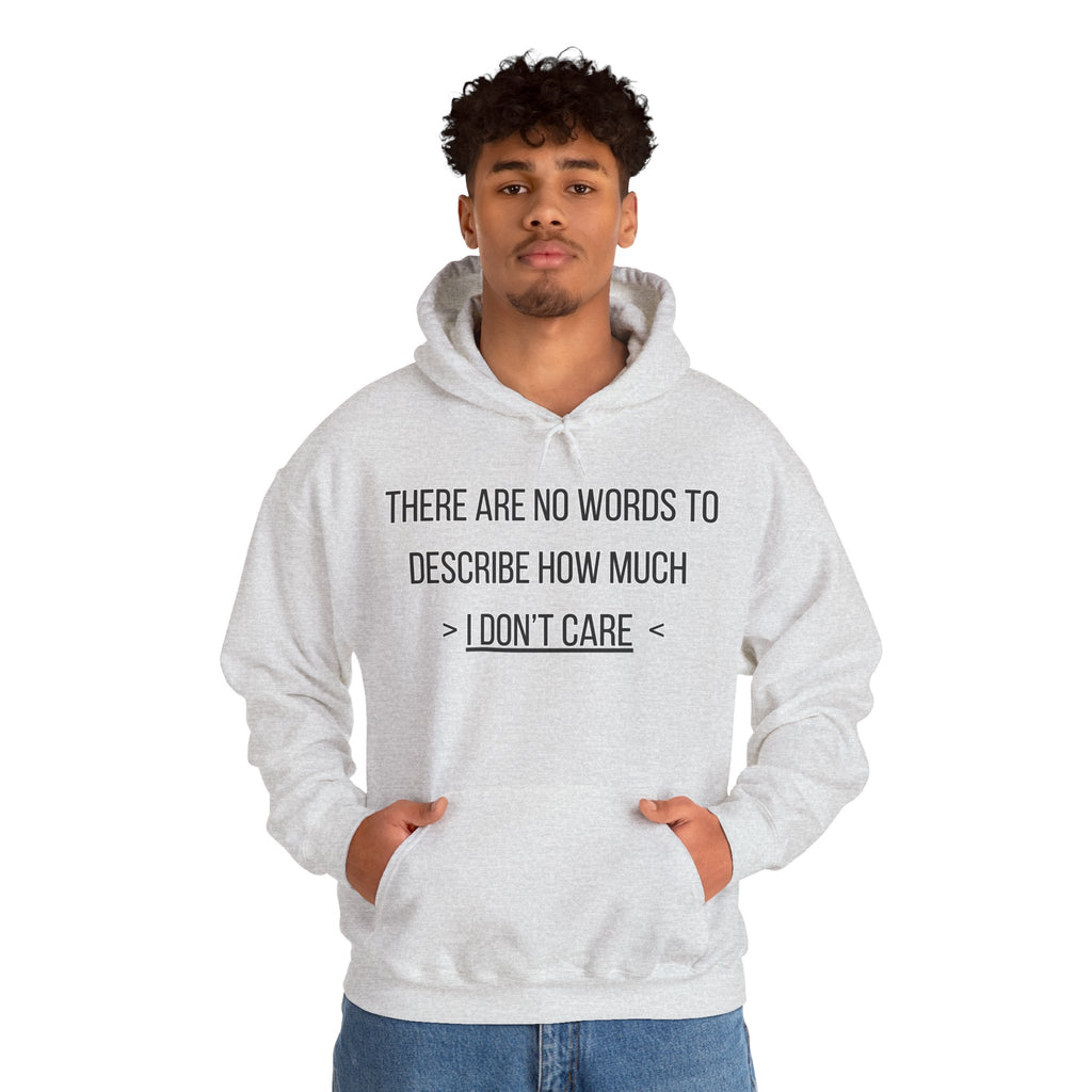 I Don't Care Hoodie | Unisex Heavy Blend Sweatshirt, Casual Wear, Gift for Friends, Cozy Fashion, Everyday Apparel