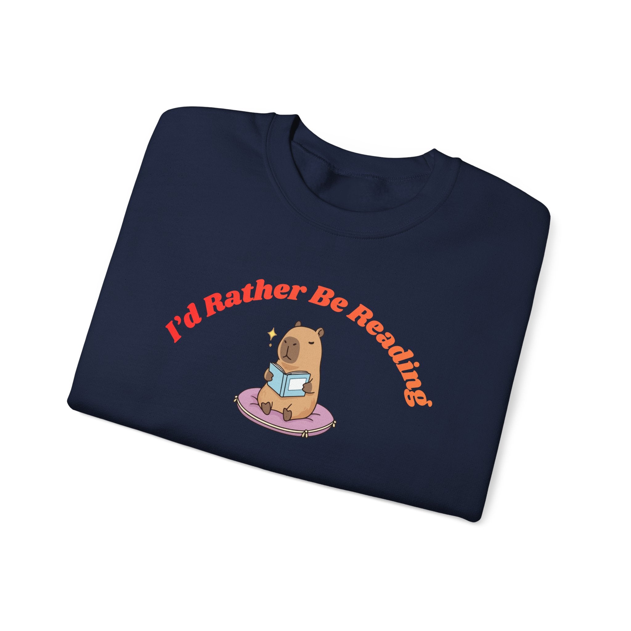 I'd Rather Be Reading Sweatshirt