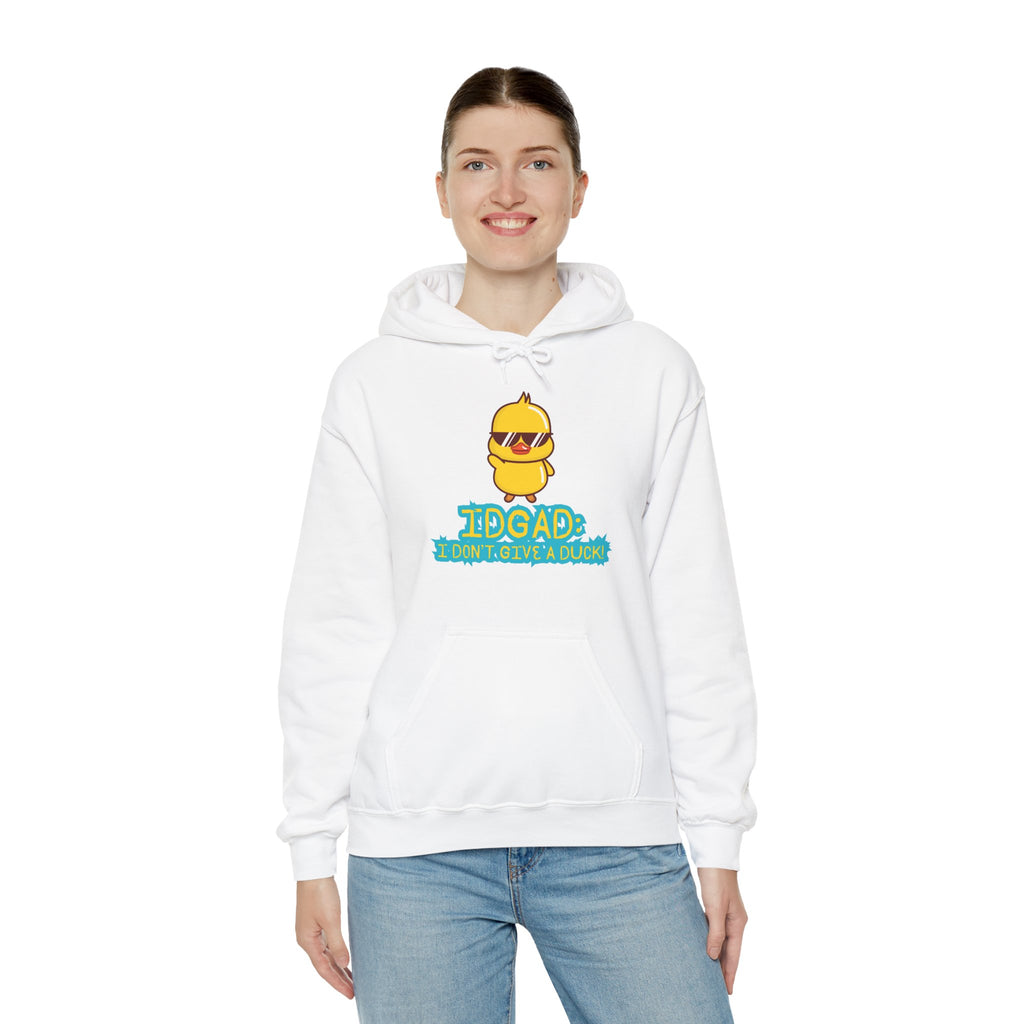 IDGAD: I Don't Give A Duck - Hoodie