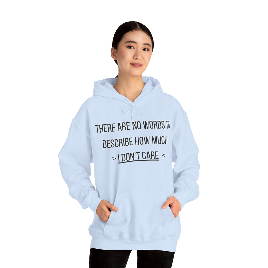 I Don't Care Hoodie | Unisex Heavy Blend Sweatshirt, Casual Wear, Gift for Friends, Cozy Fashion, Everyday Apparel