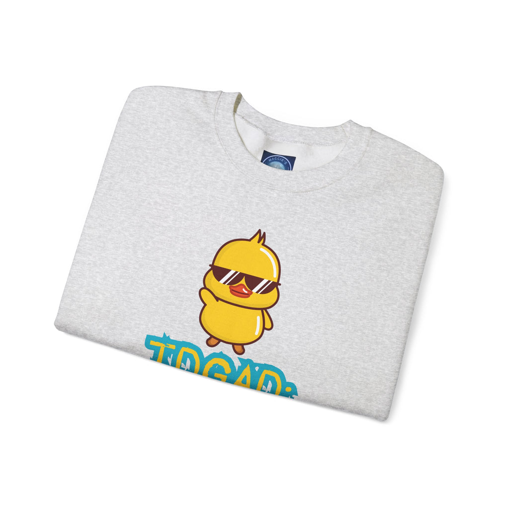 IDGAD: I Don't Give A Duck - Sweatshirt