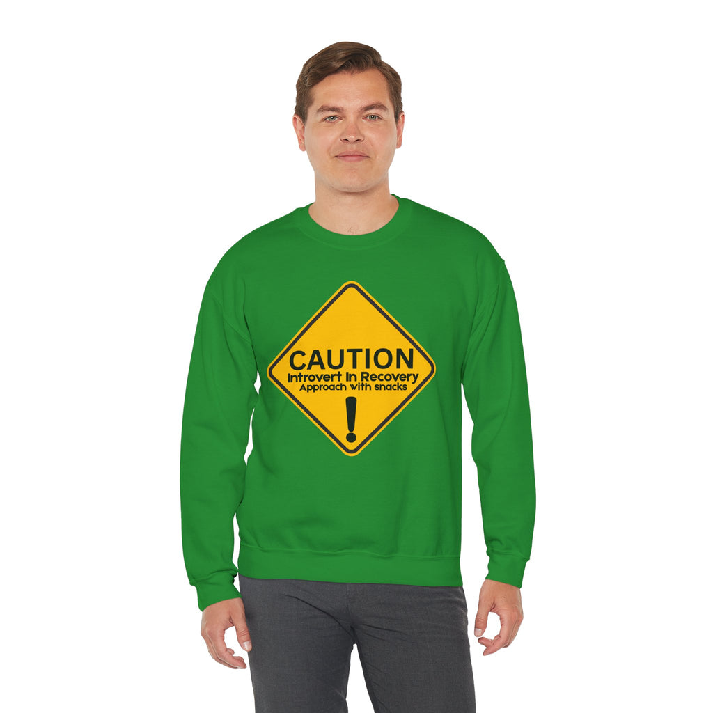 Caution: Introvert In Recovery — Approach With Snacks - Sweatshirt