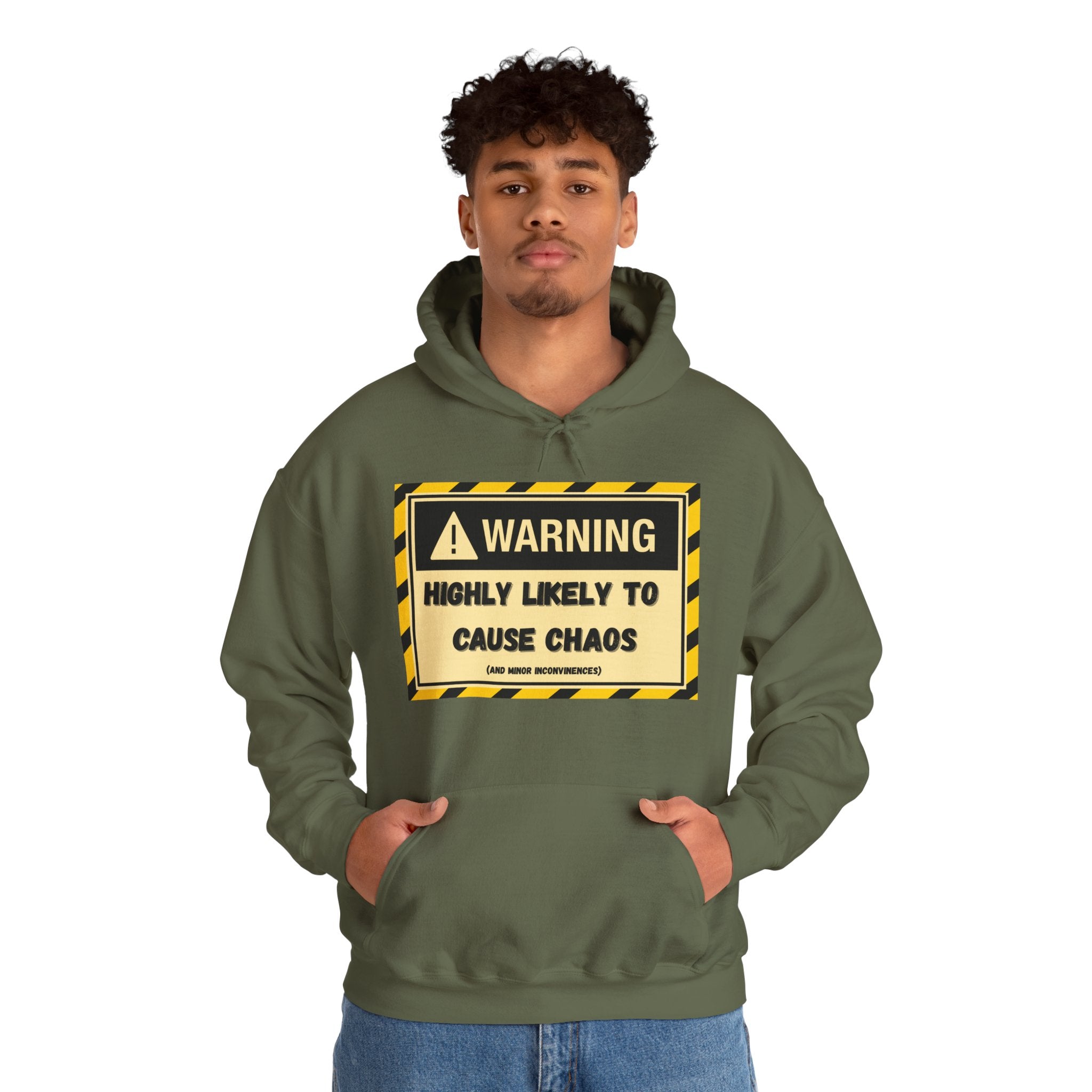 Warning: Highly Likely to Cause Chaos And Minor Inconveniences - Hoodie