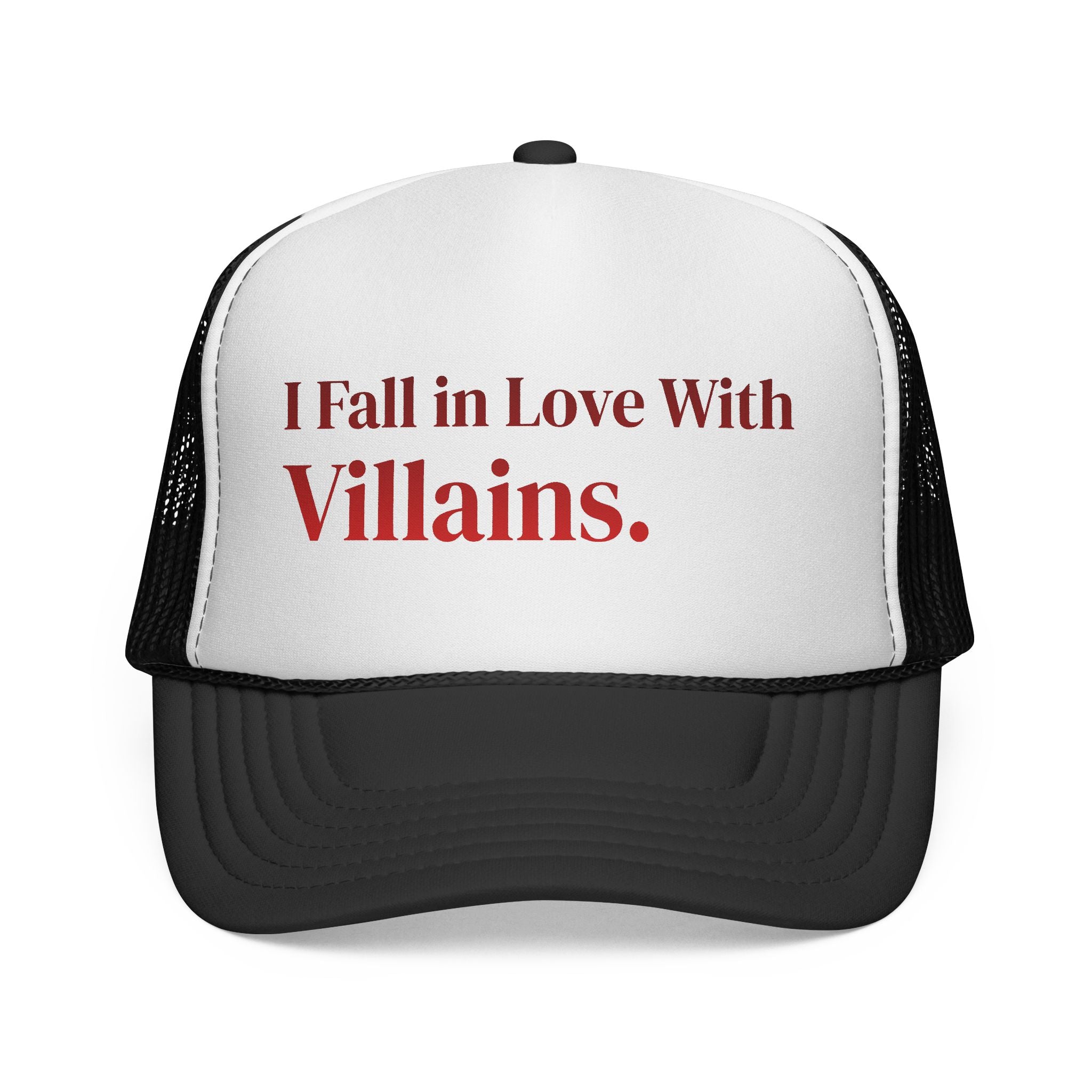 Trucker Cap — I Fall in Love With Villains.