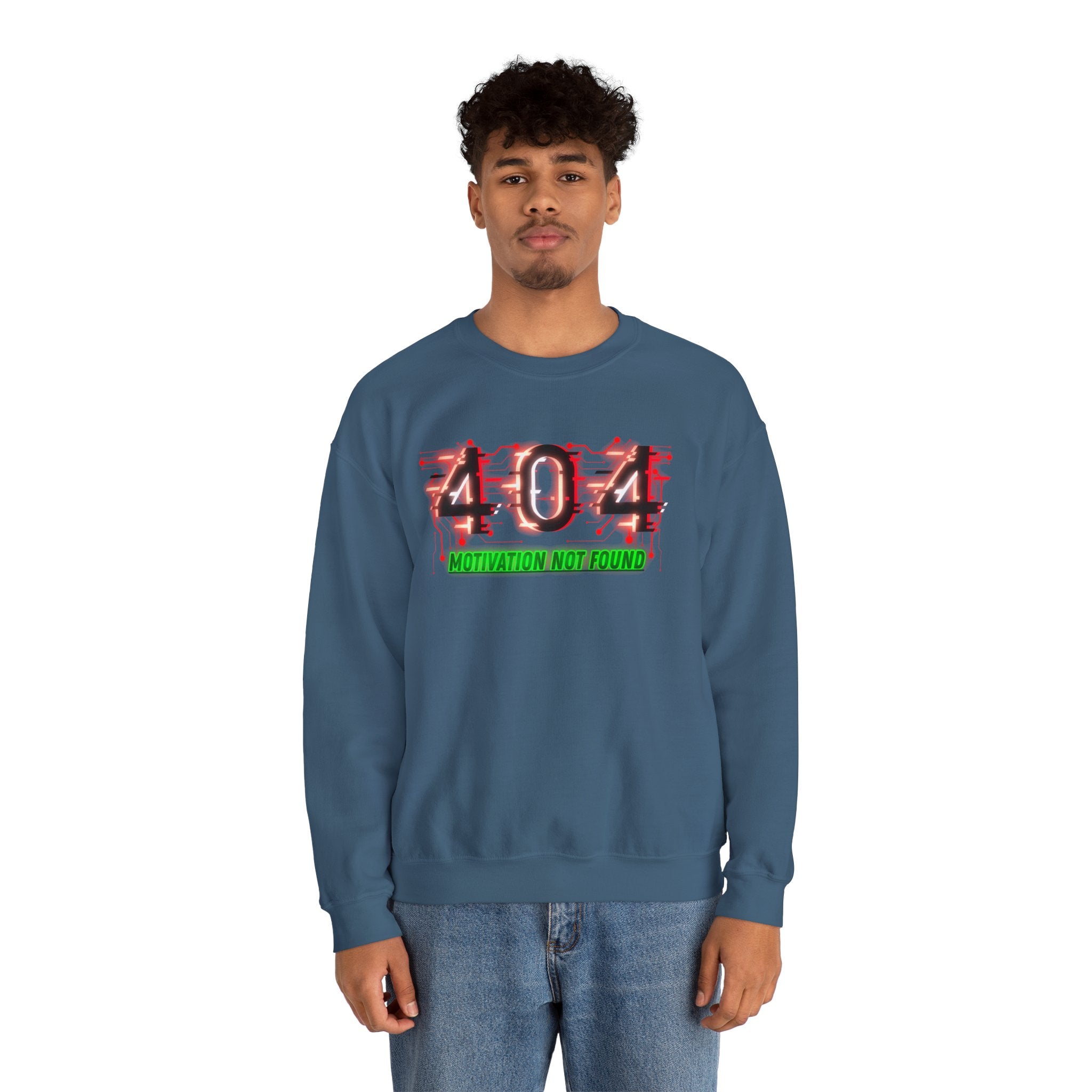 404 Motivation Not Found - Sweatshirt