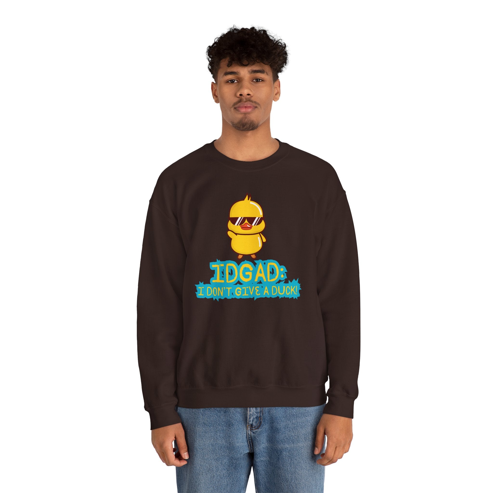 IDGAD: I Don't Give A Duck - Sweatshirt