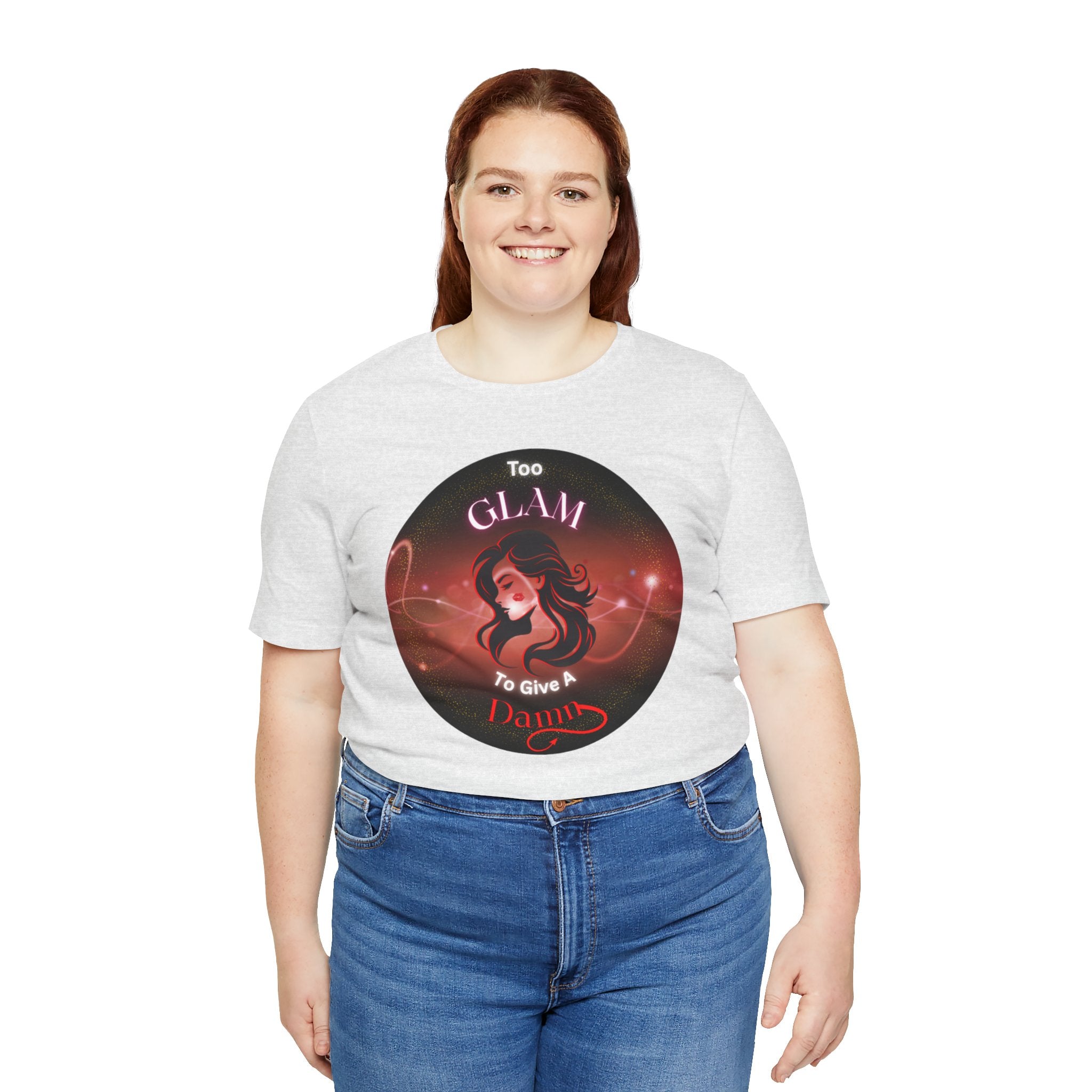 Too Glam To Give A Damn - Tee