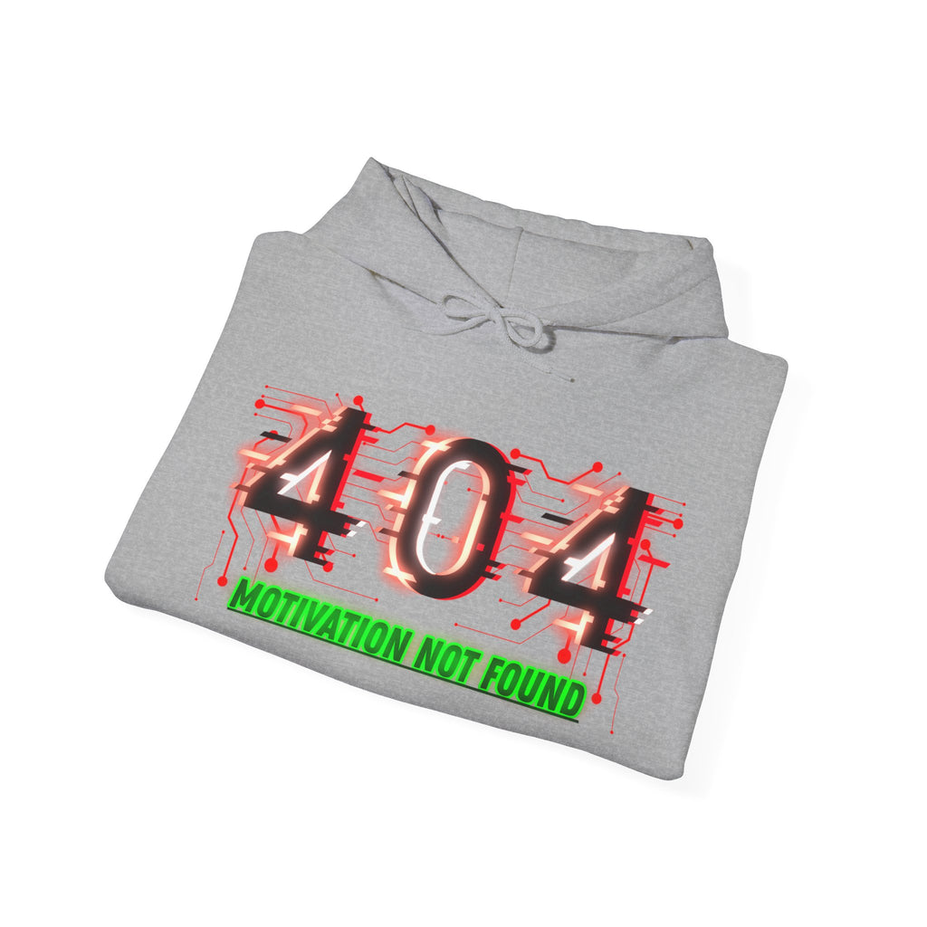 404 Motivation Not Found - Hoodie