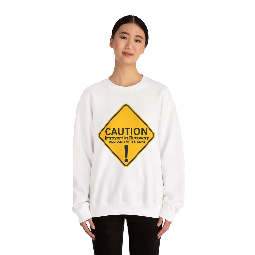 Caution: Introvert In Recovery — Approach With Snacks - Sweatshirt
