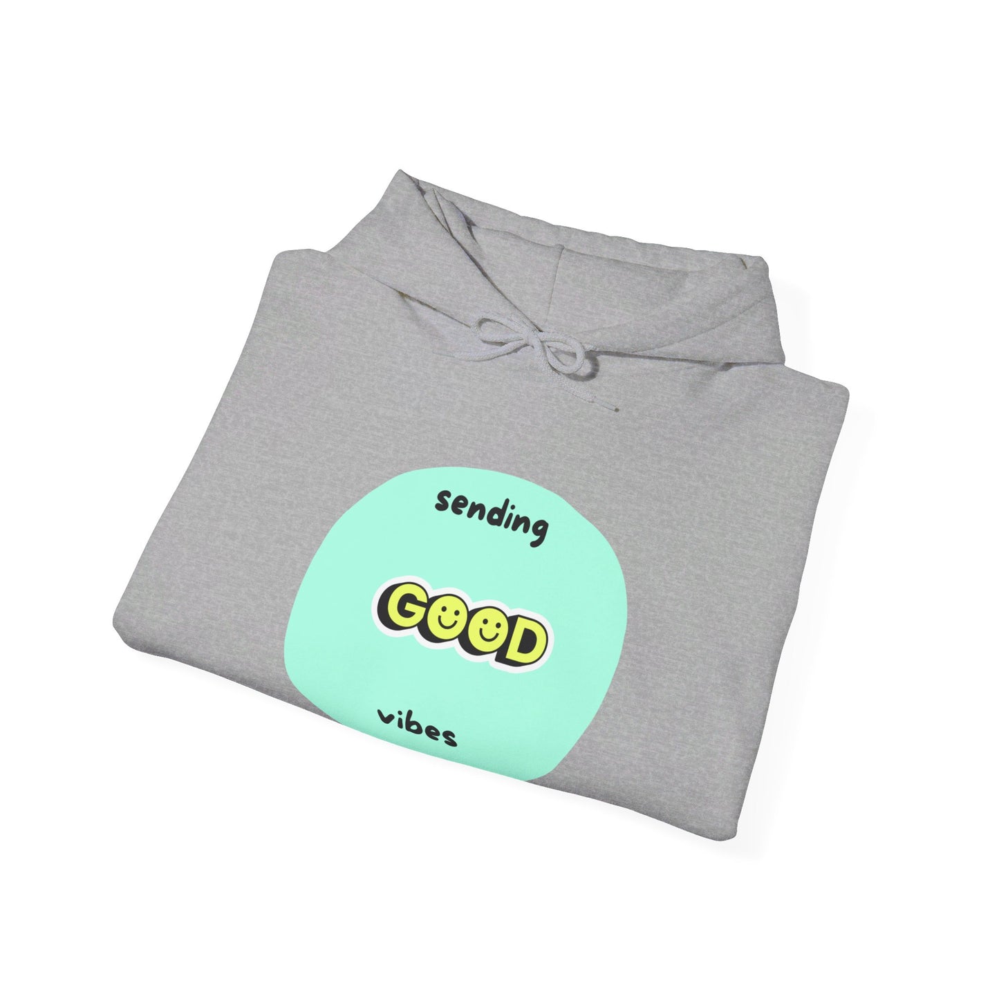 Sending good vibes, Hooded Sweatshirt