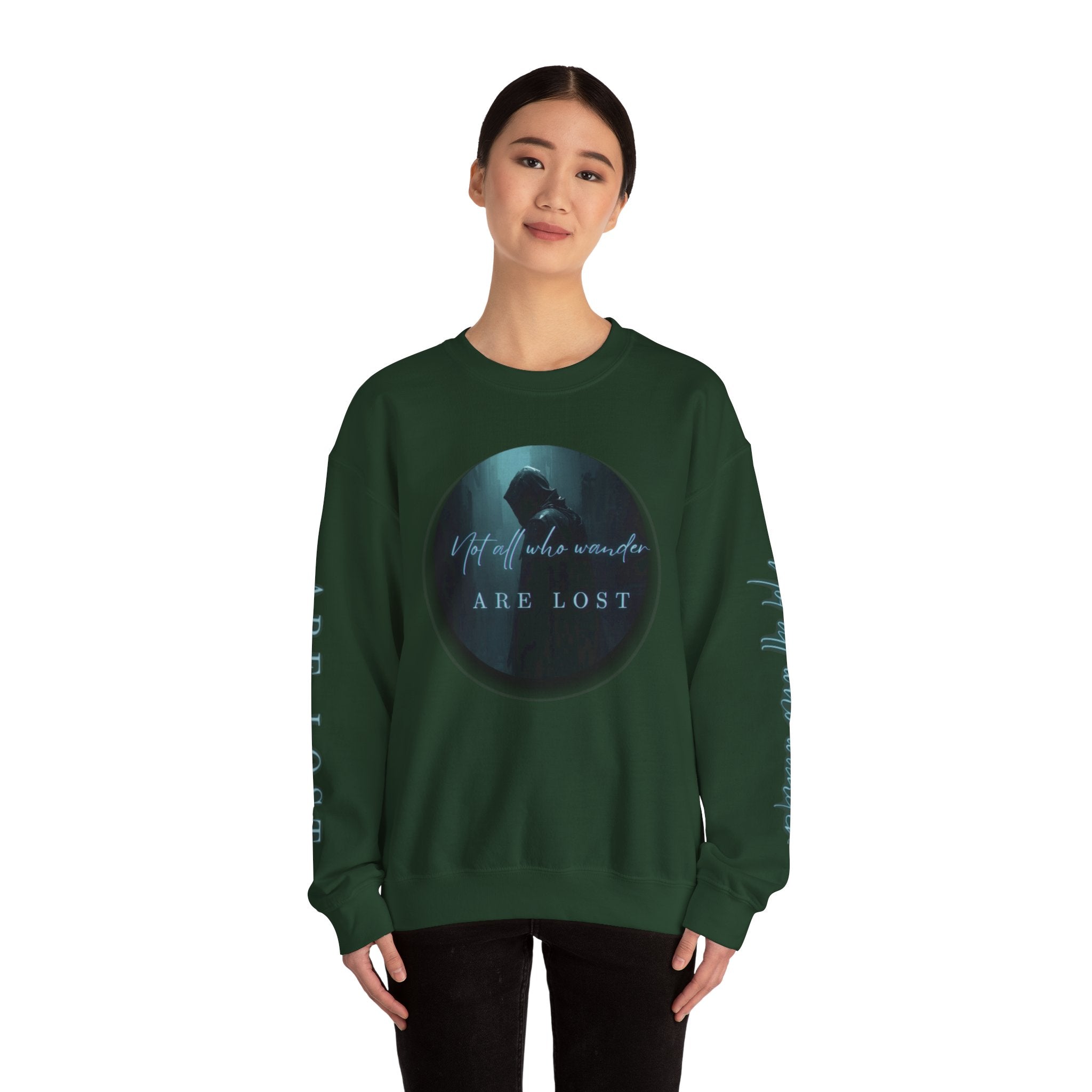 "Not All Who Wander Are Lost" - Crewneck Sweatshirt