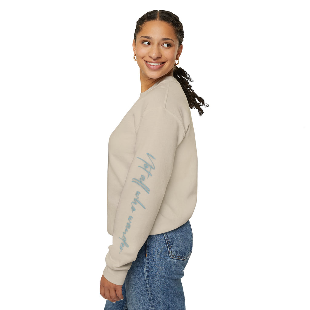 "Not All Who Wander Are Lost" - Crewneck Sweatshirt