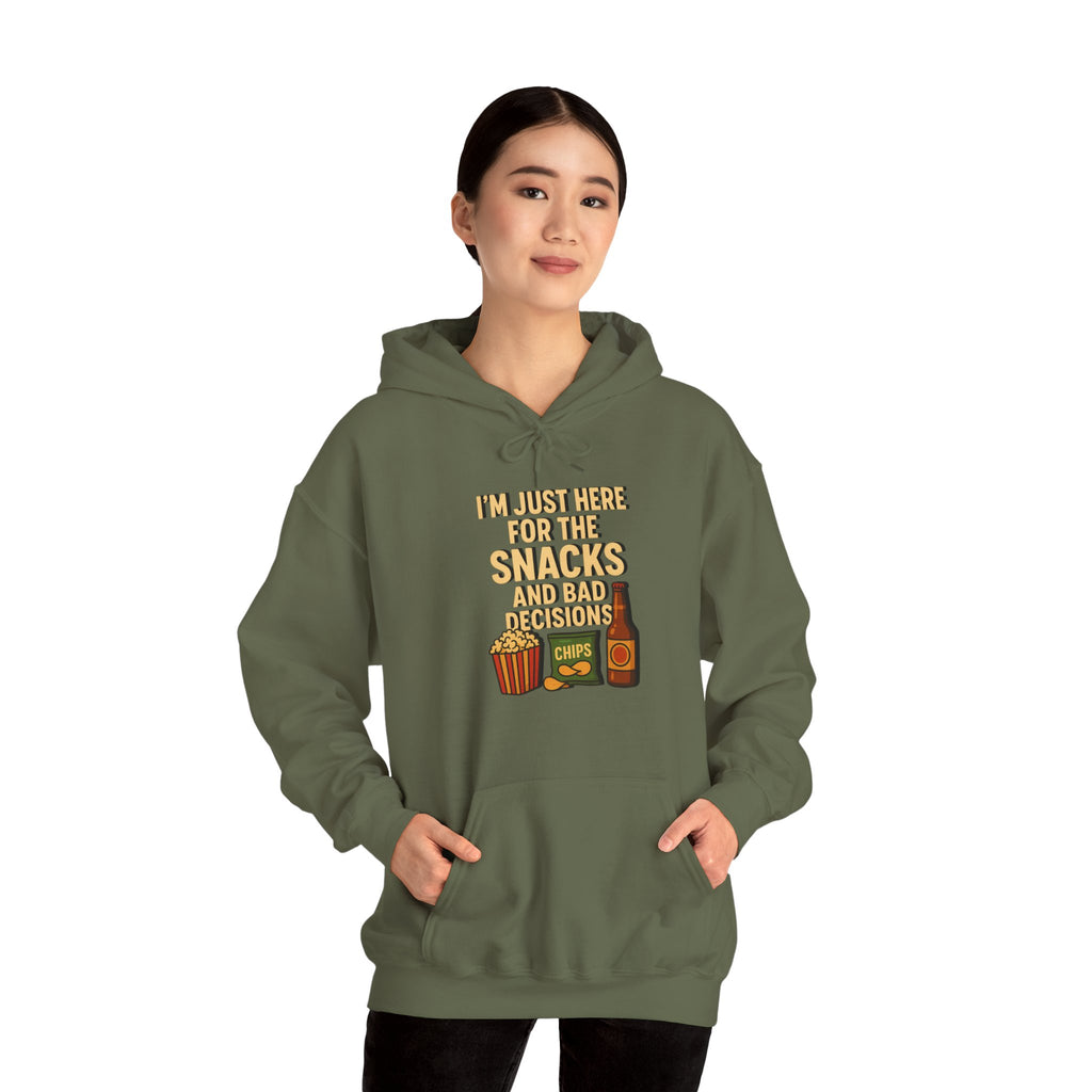 I'm Just Here For The Snacks And Bad Decisions - Hoodie