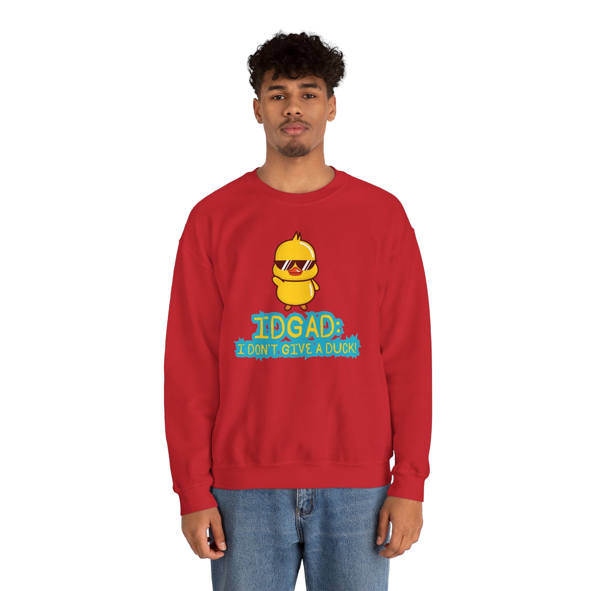 IDGAD: I Don't Give A Duck - Sweatshirt