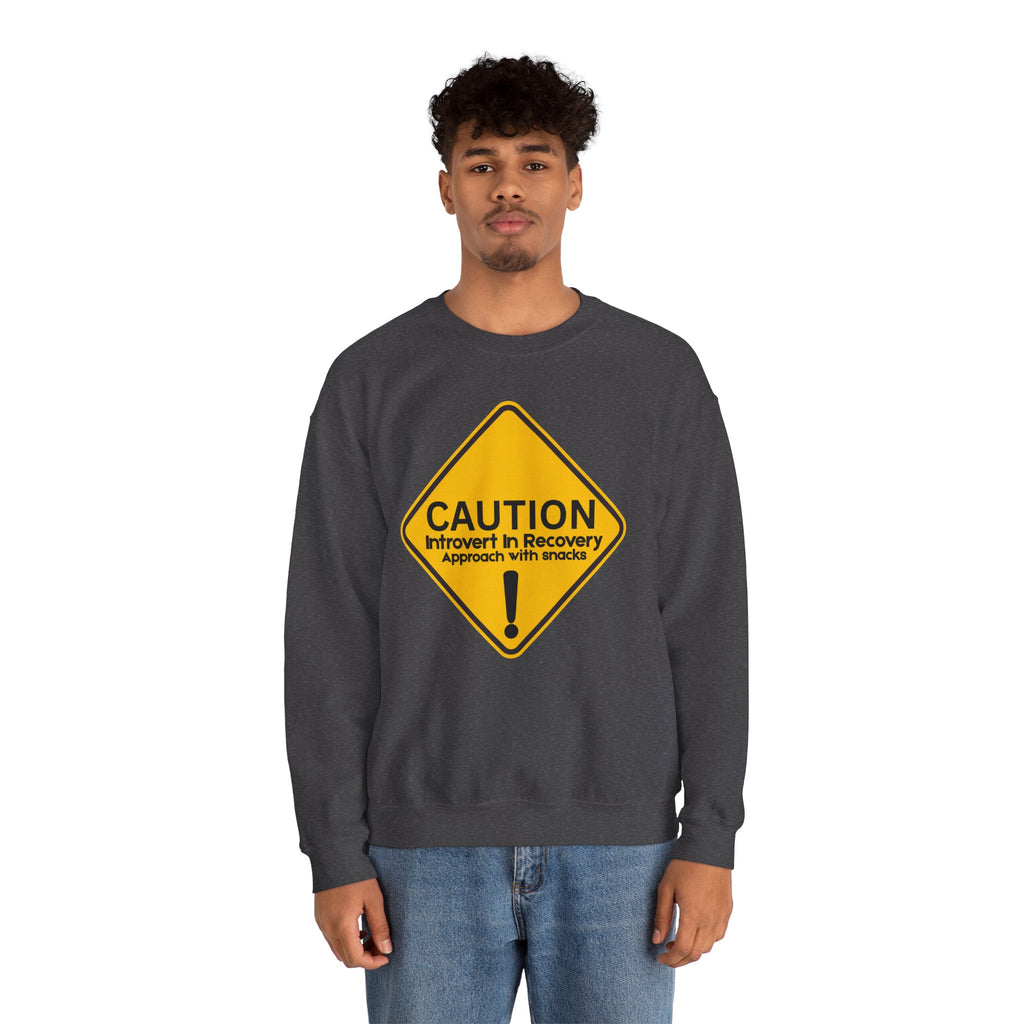 Caution: Introvert In Recovery — Approach With Snacks - Sweatshirt