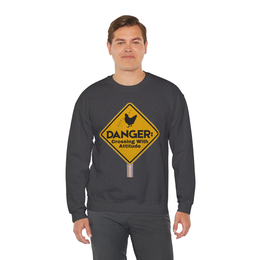 Danger: Crossing With Attitude - Sweatshirt