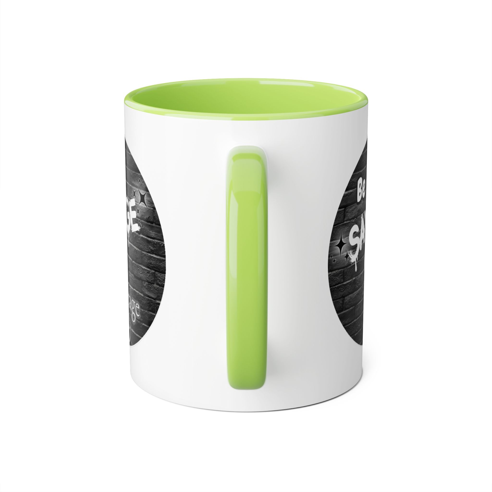 Be Savage Not Average - Mug