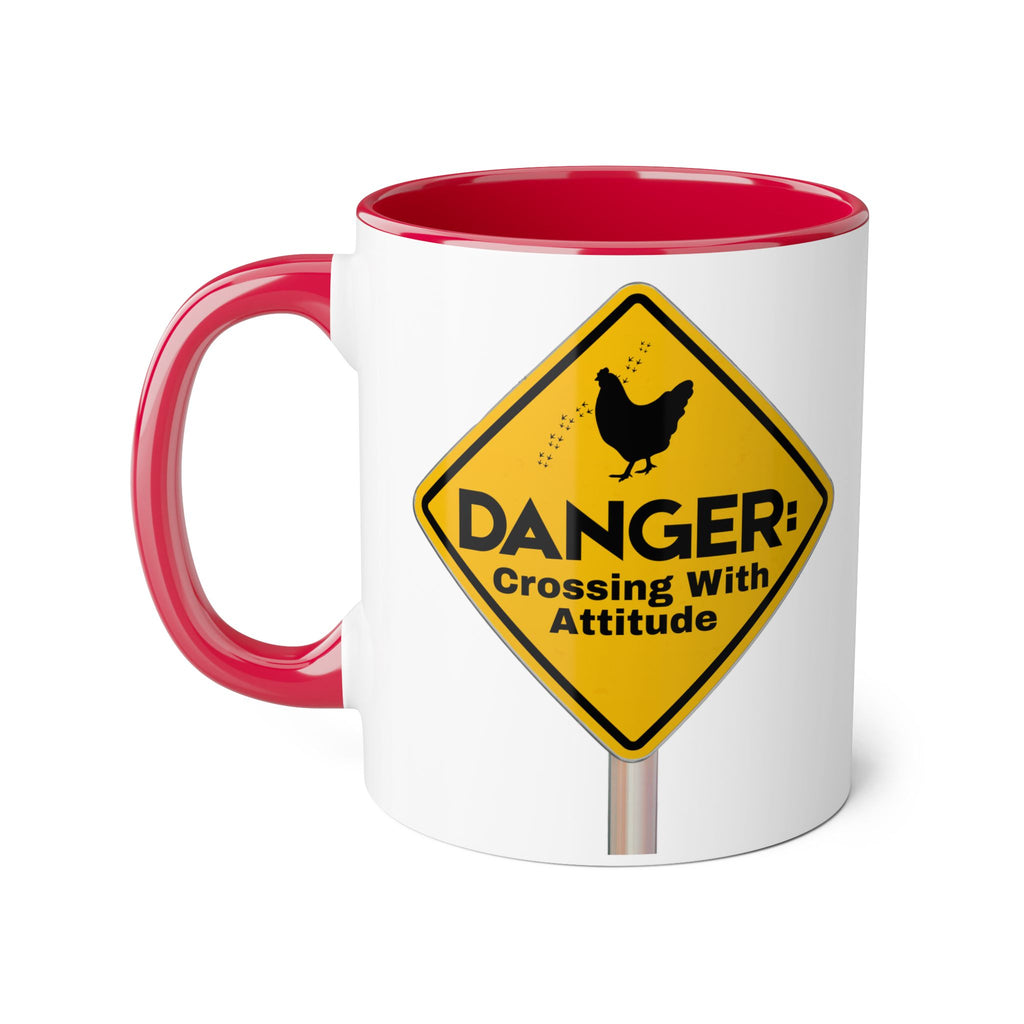 Danger: Crossing With Attitude - Mug