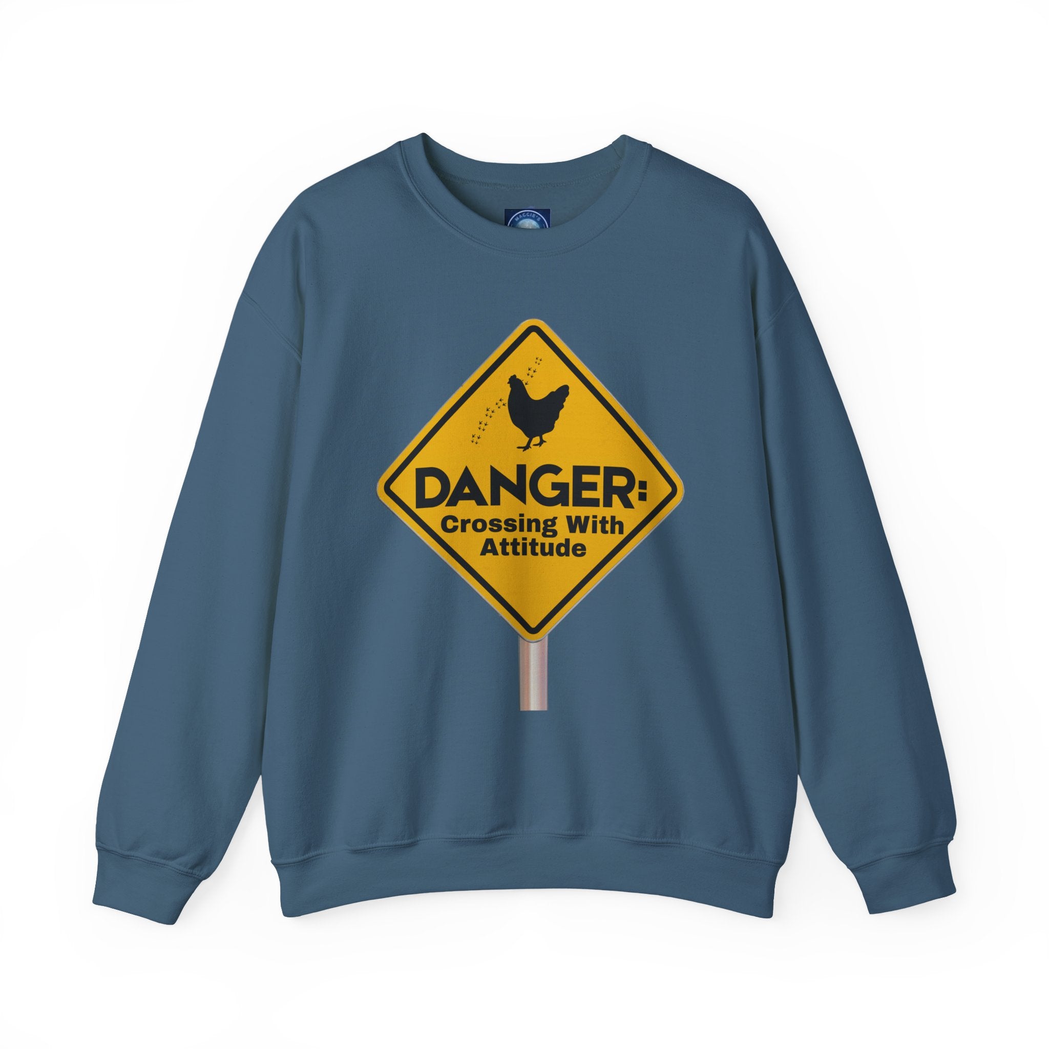 Danger: Crossing With Attitude - Sweatshirt
