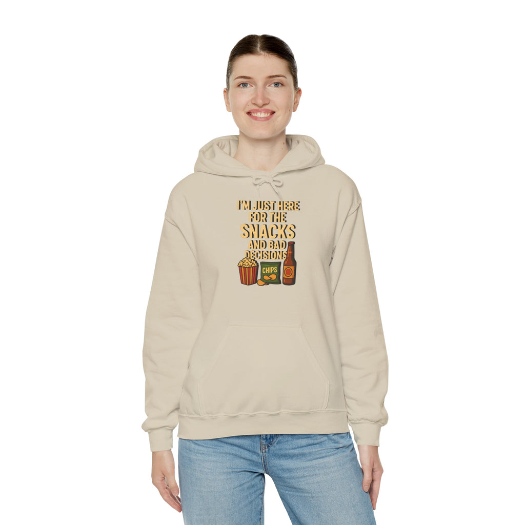 I'm Just Here For The Snacks And Bad Decisions - Hoodie