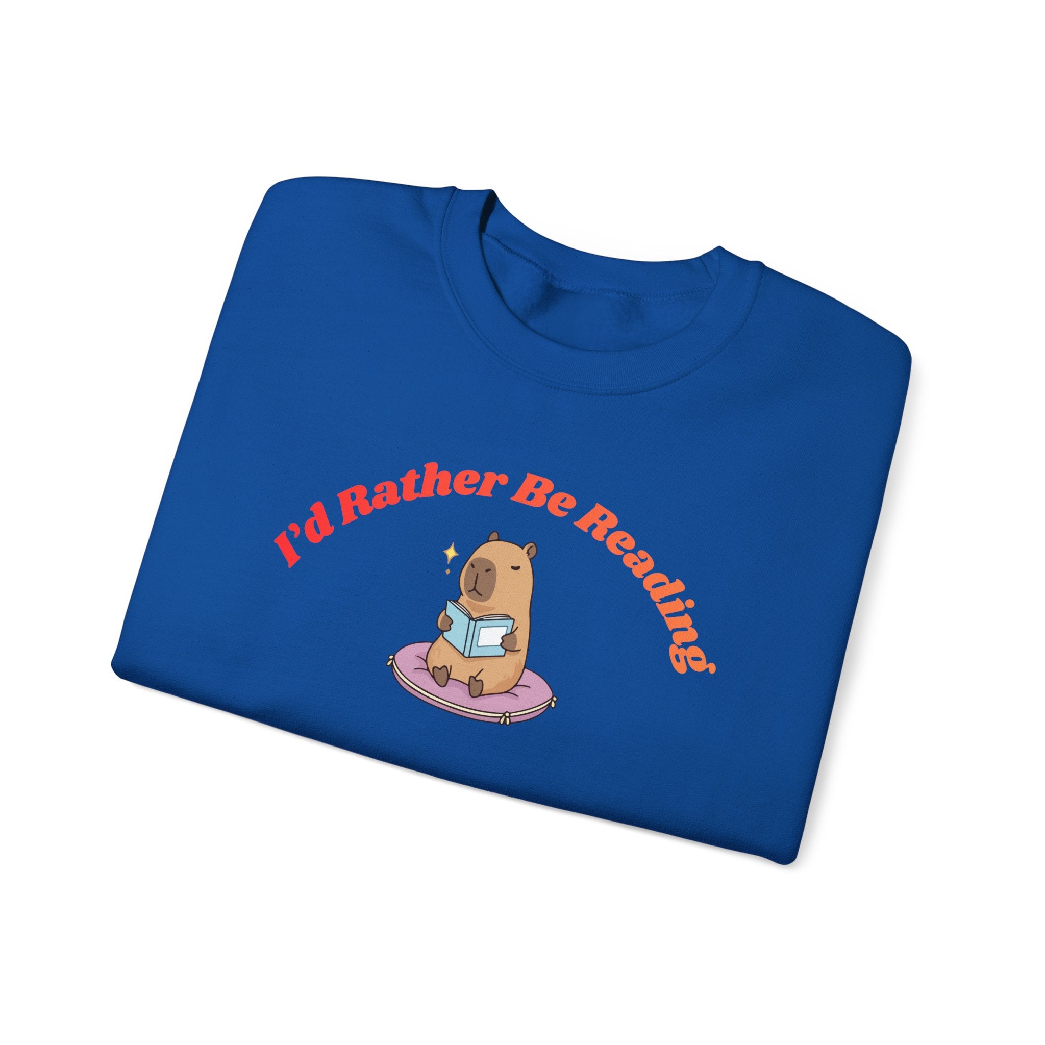 I'd Rather Be Reading Sweatshirt