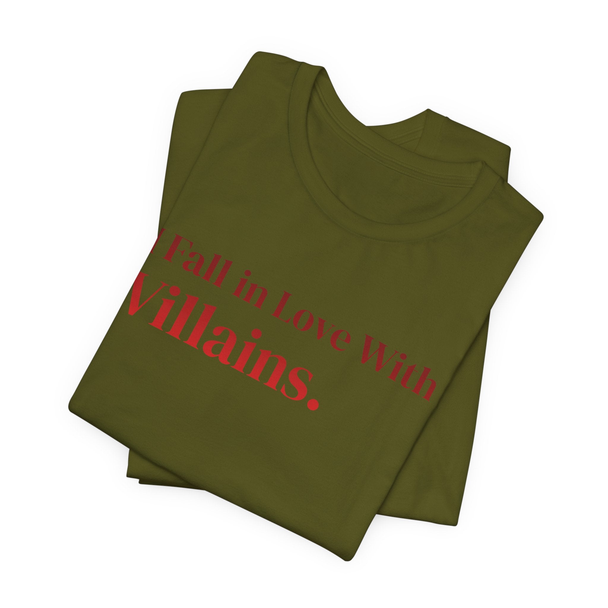 I Fall in Love With Villains Tee