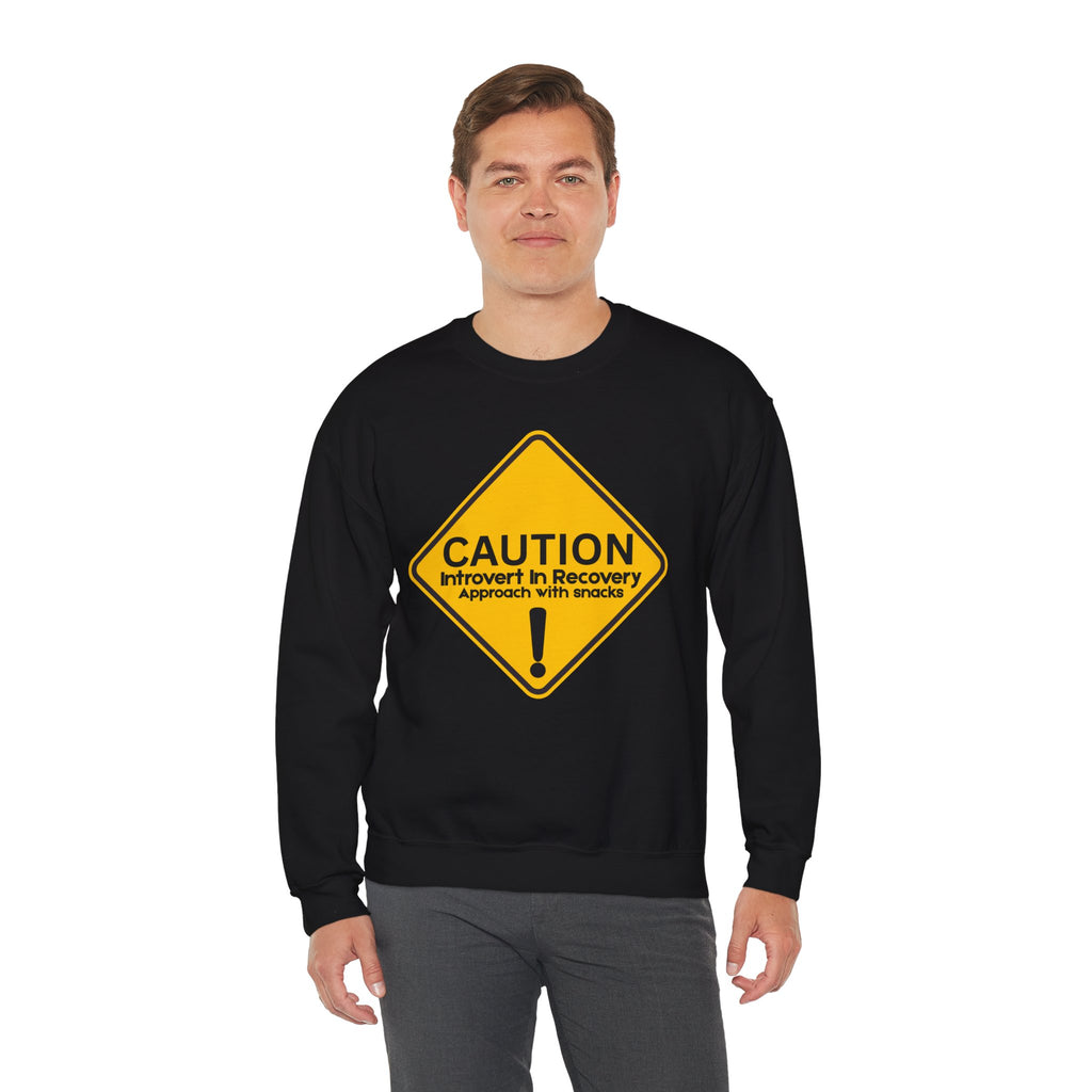 Caution: Introvert In Recovery — Approach With Snacks - Sweatshirt